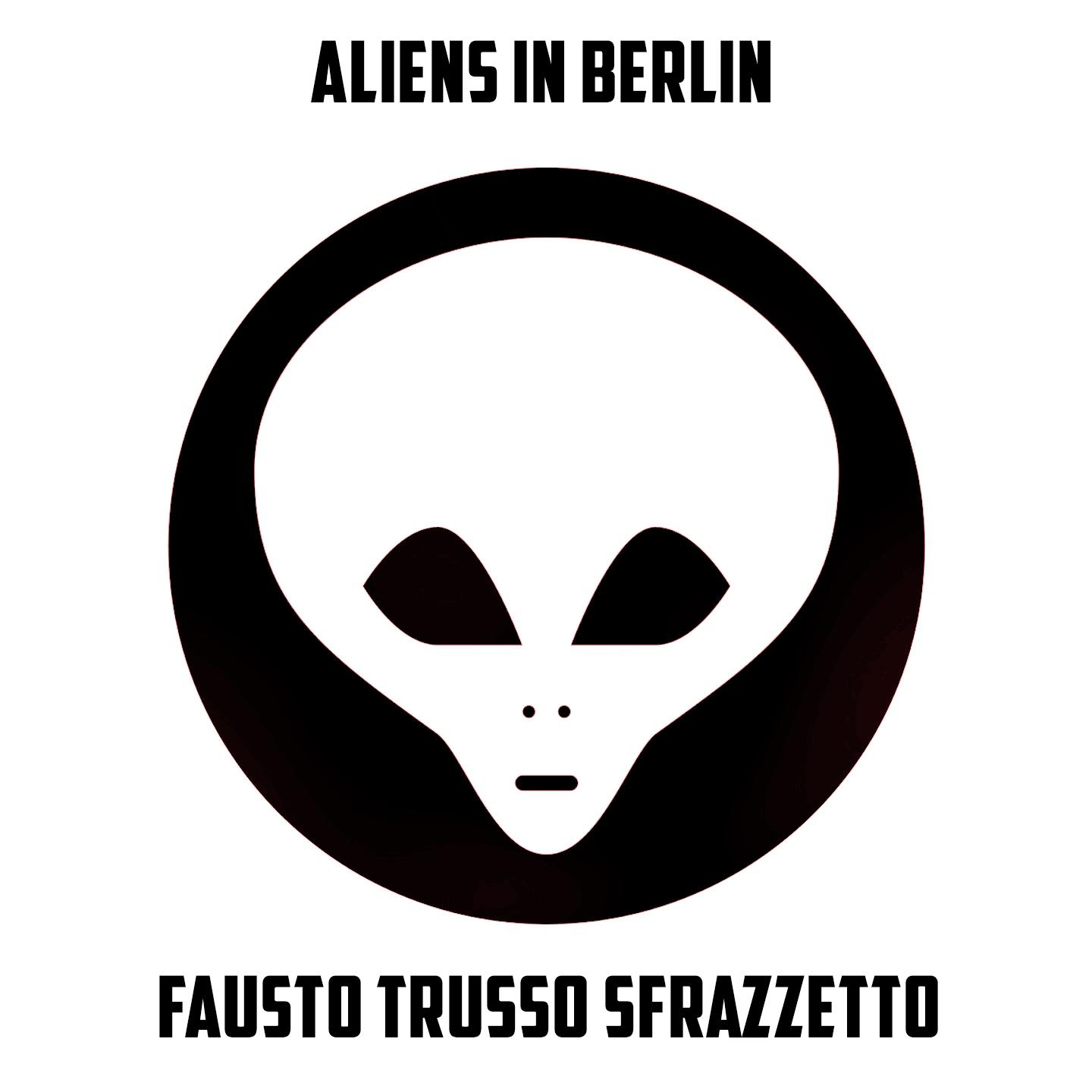 Aliens In Berlin