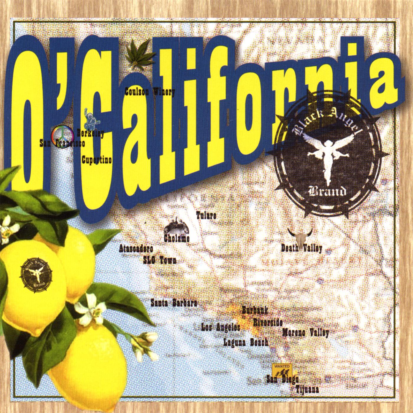 O' California