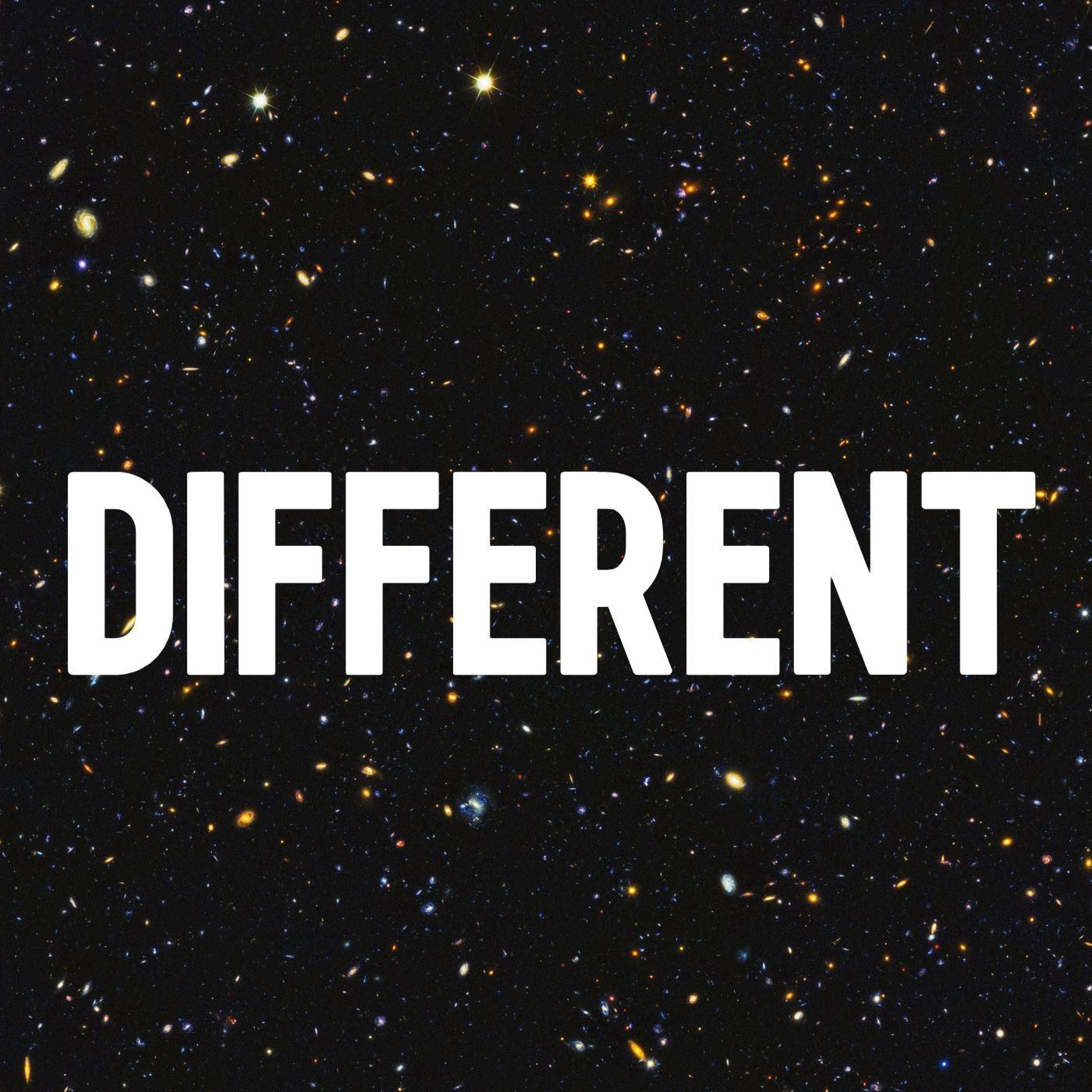 Different