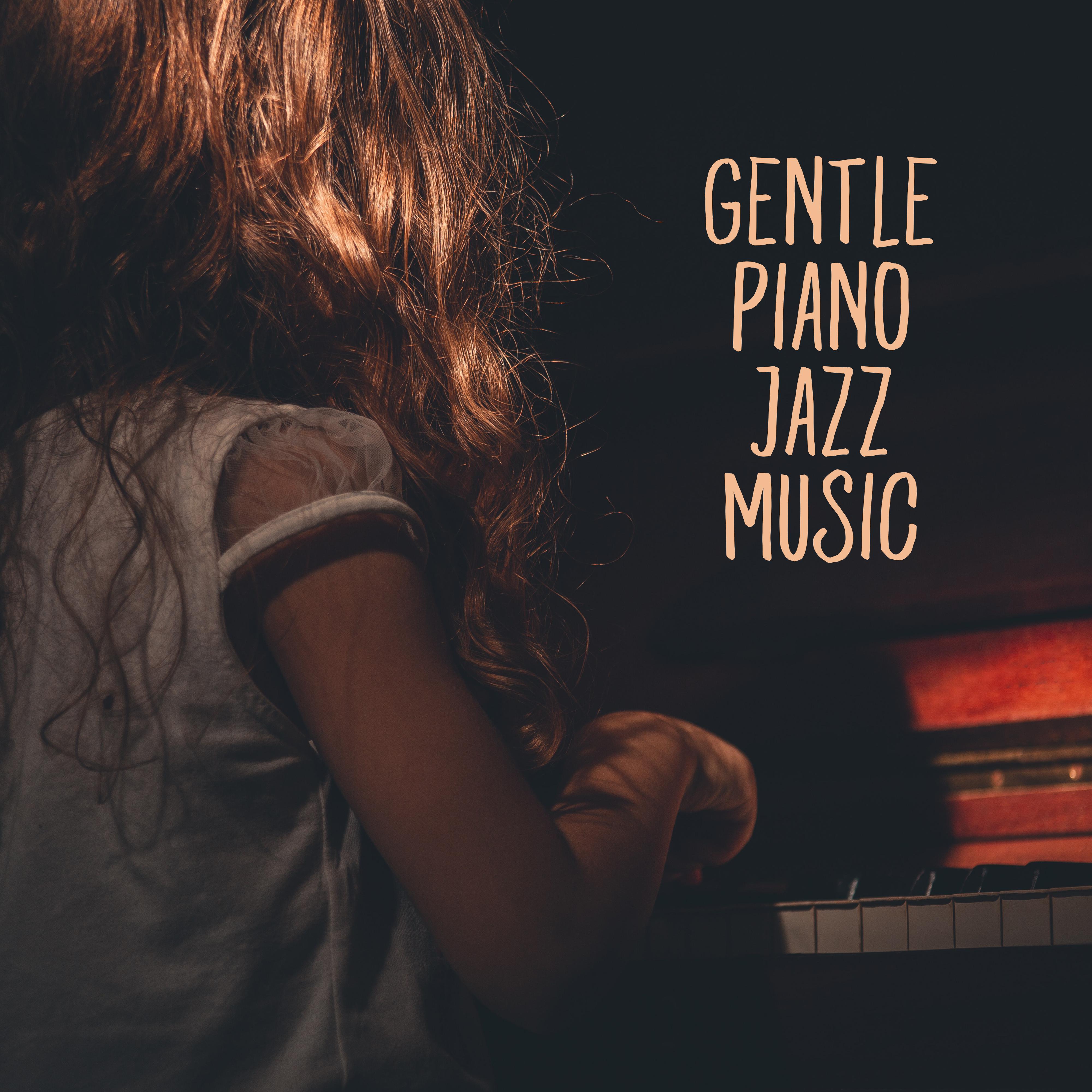Gentle Piano Jazz Music