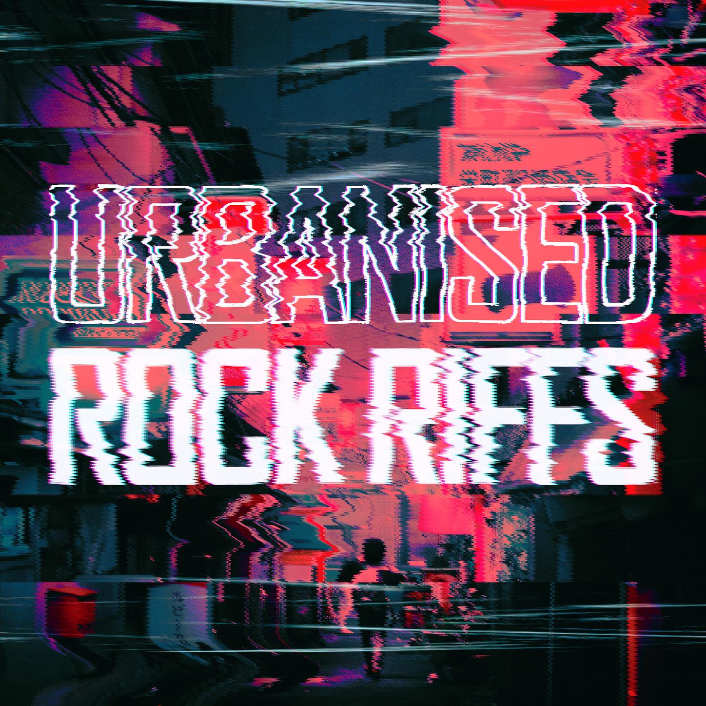 Urbanised Rock Riffs