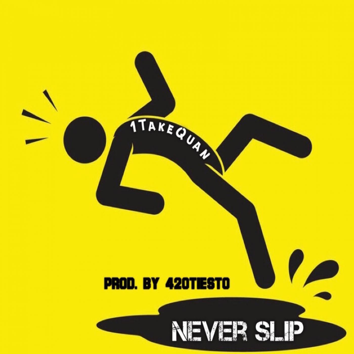 Never Slip