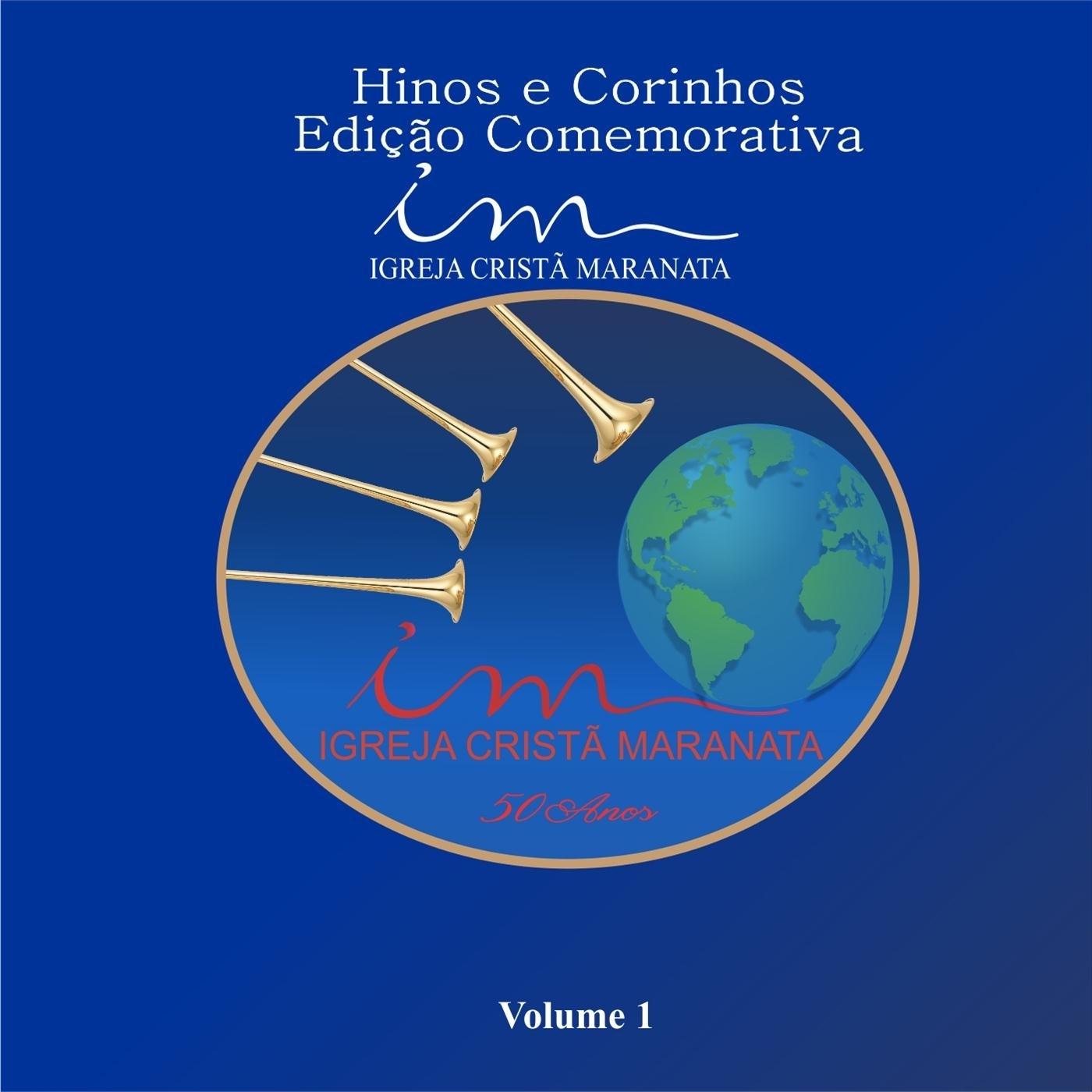 Hinos Corinhos Edi o Comemorativa, Vol. 1