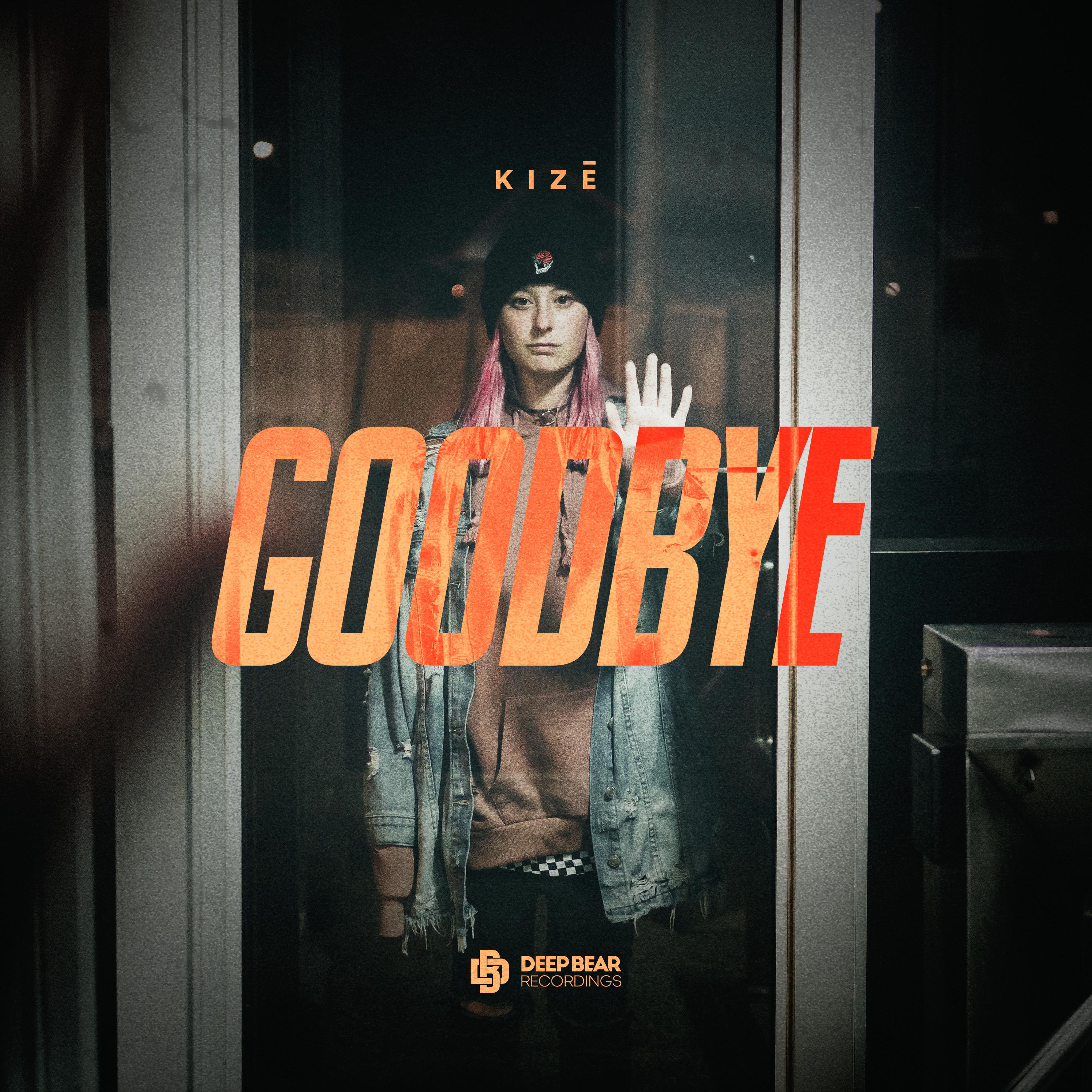 Goodbye