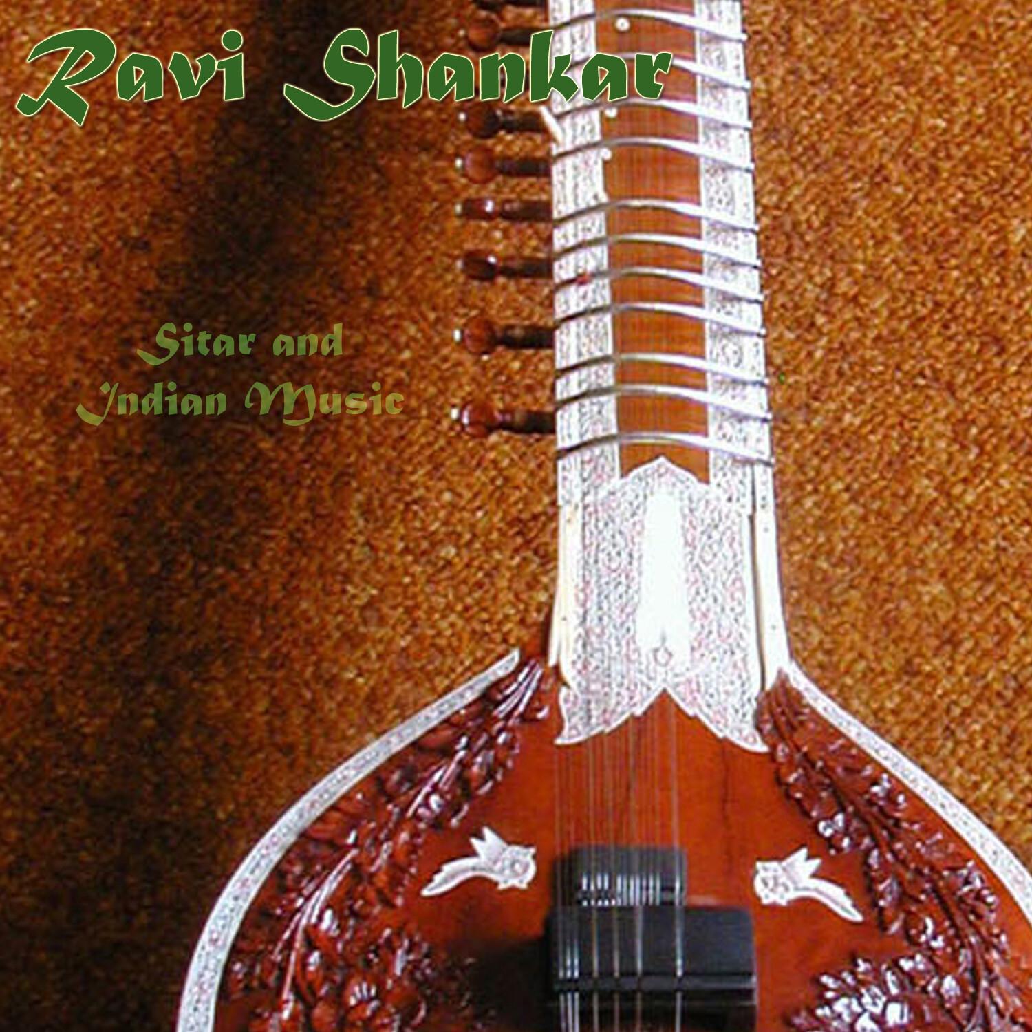 About Sitar and Indian Music
