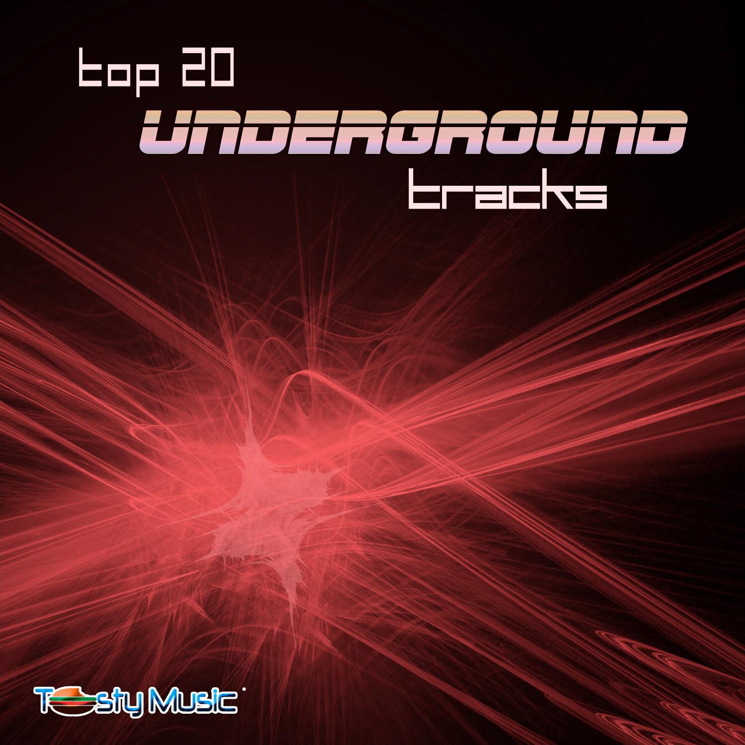 Top 20 Underground Tracks