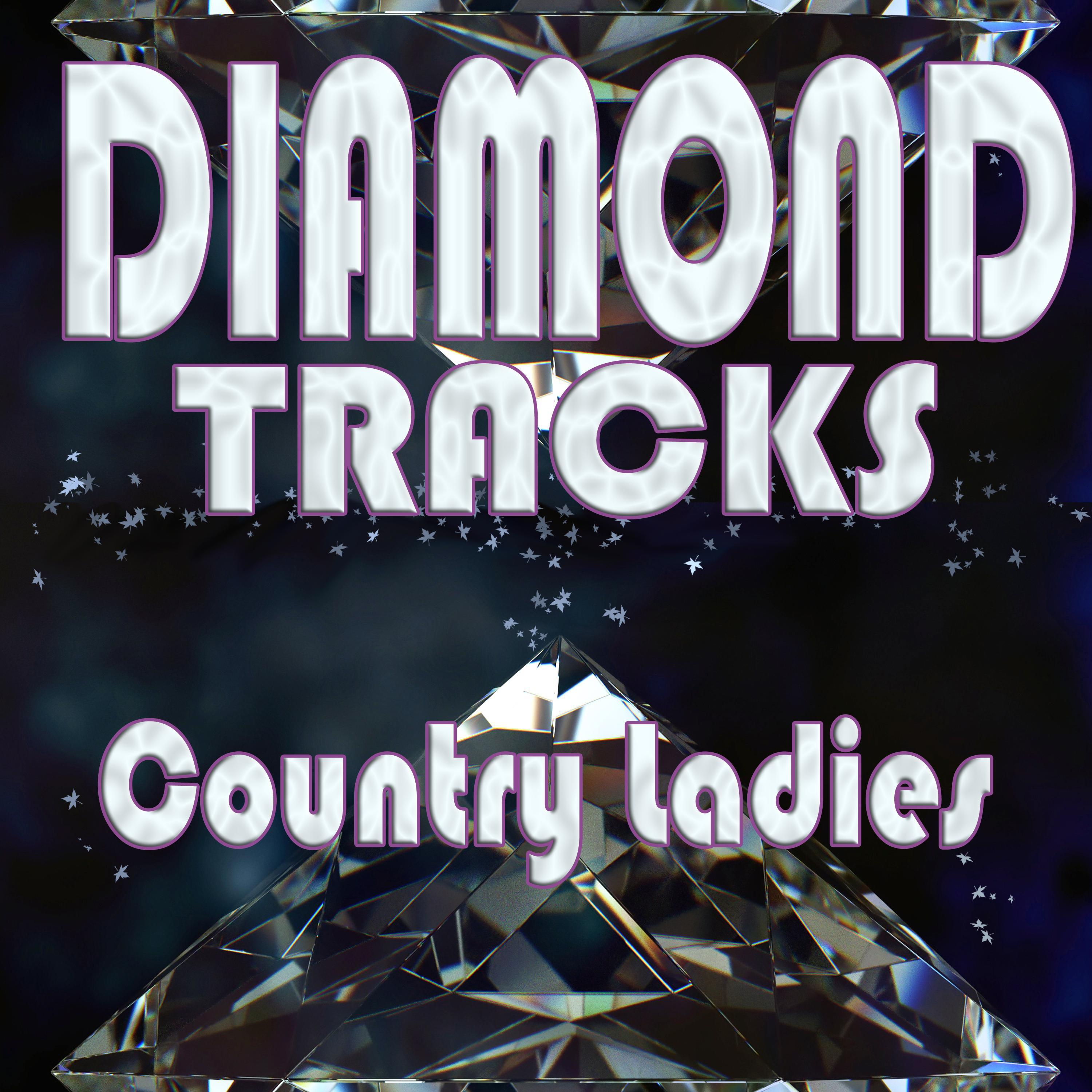 Diamond Tracks Country Ladies