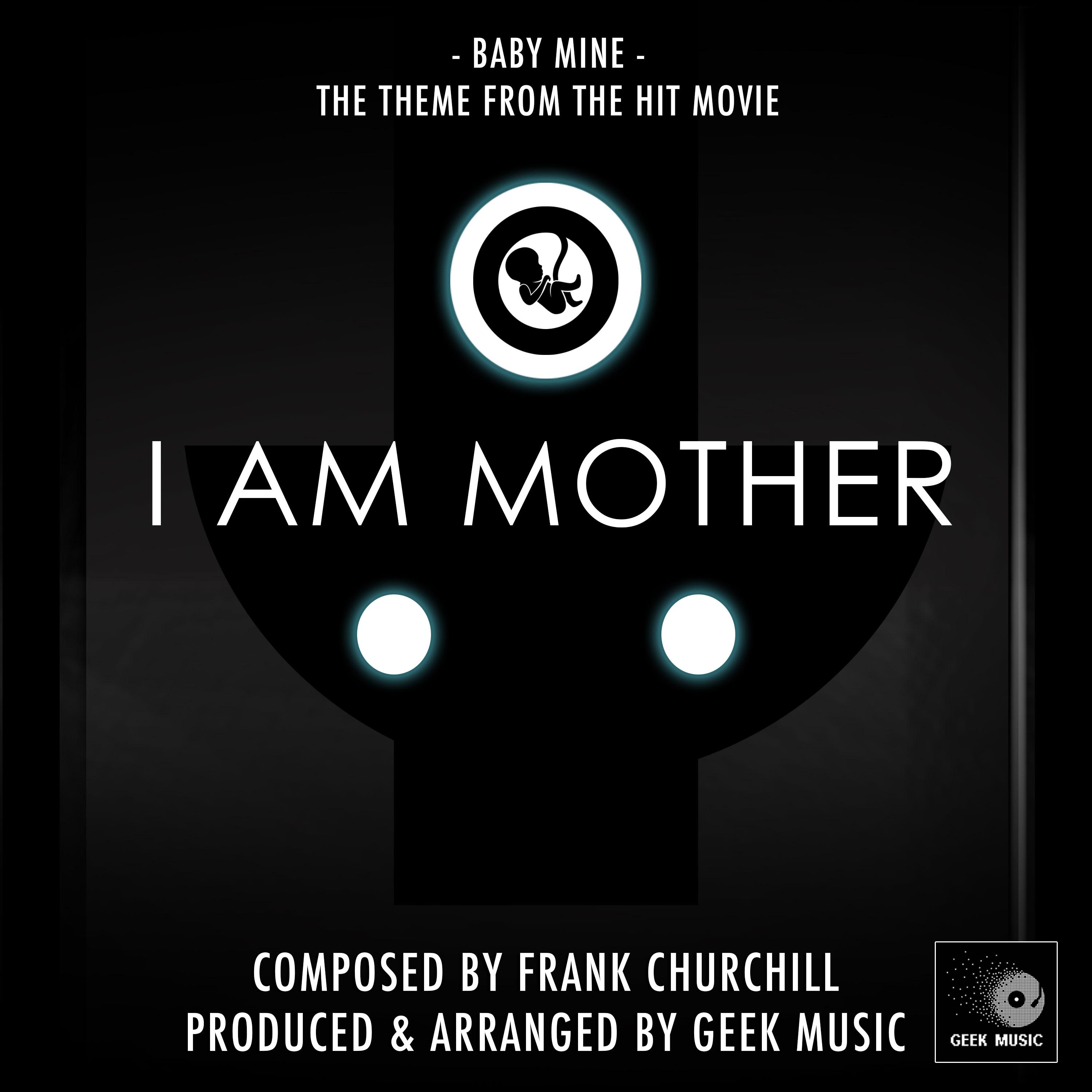 I Am Mother: Main Theme