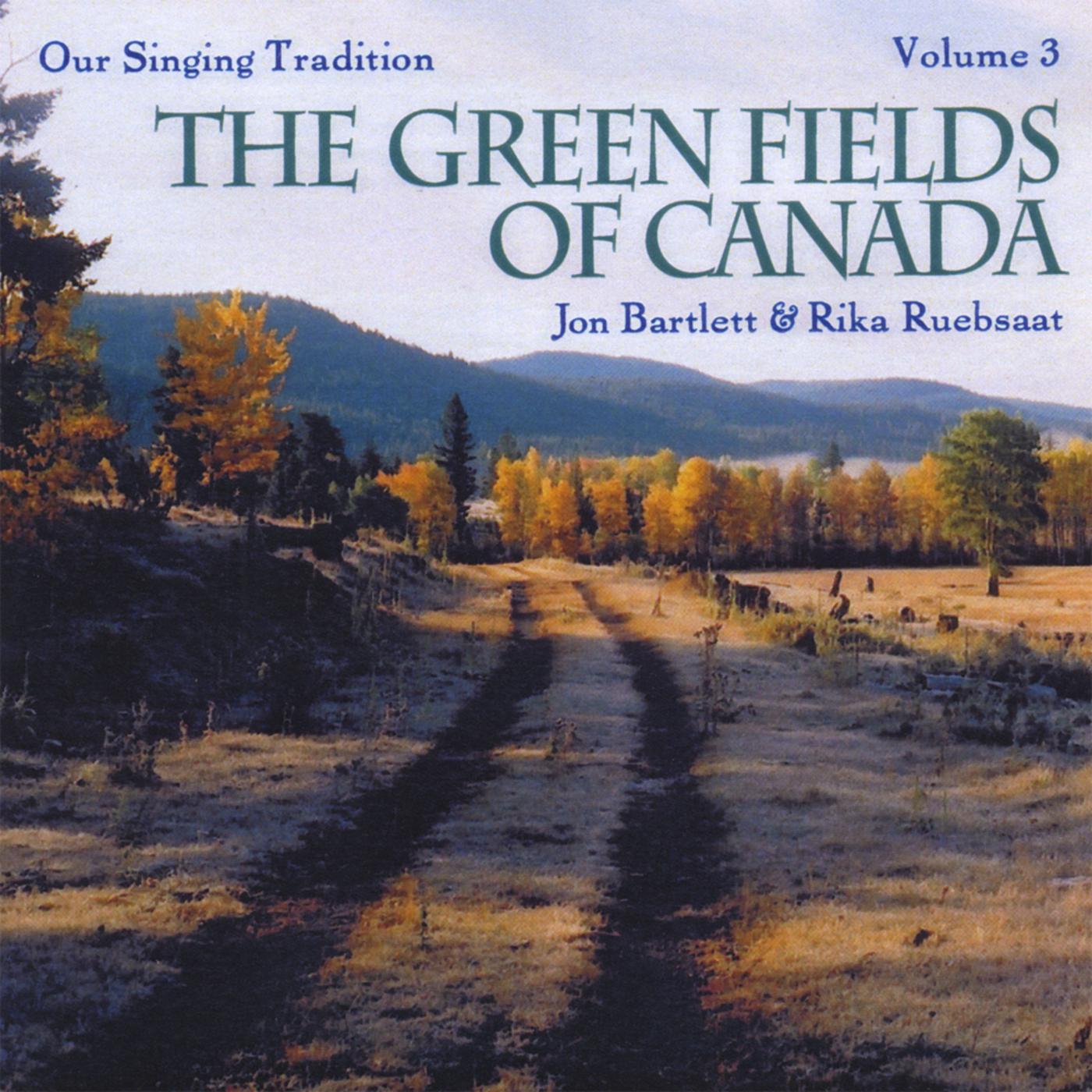 The Green Fields of Canada