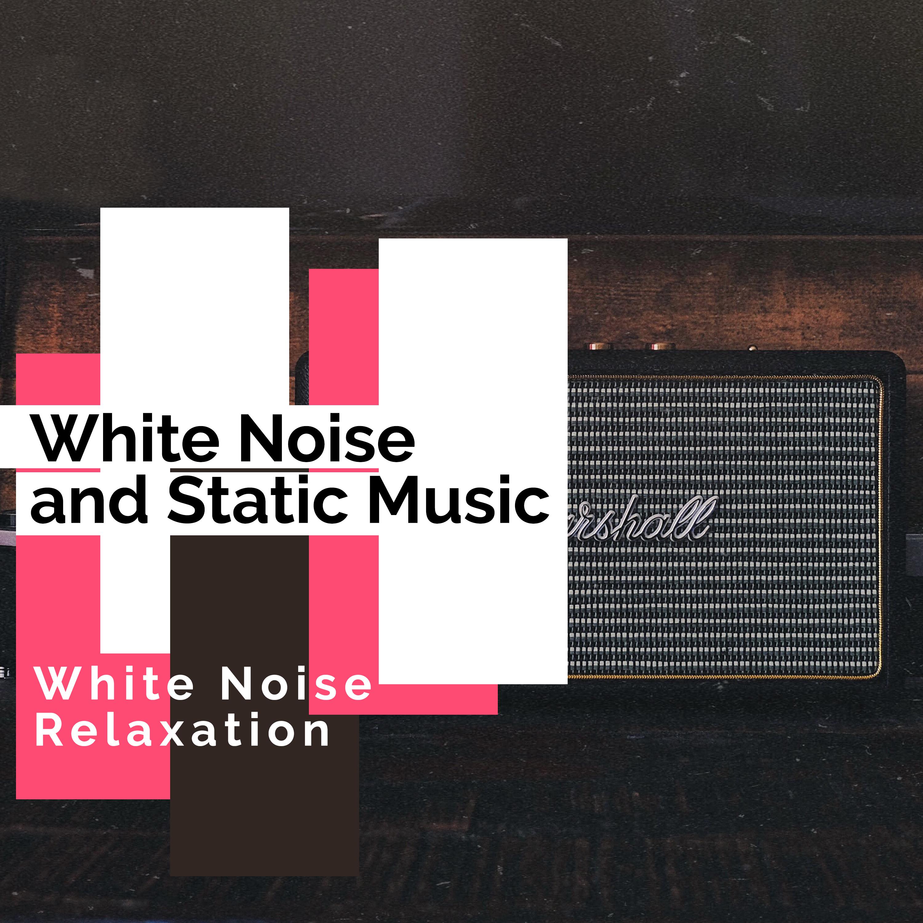 White Noise and Static Music