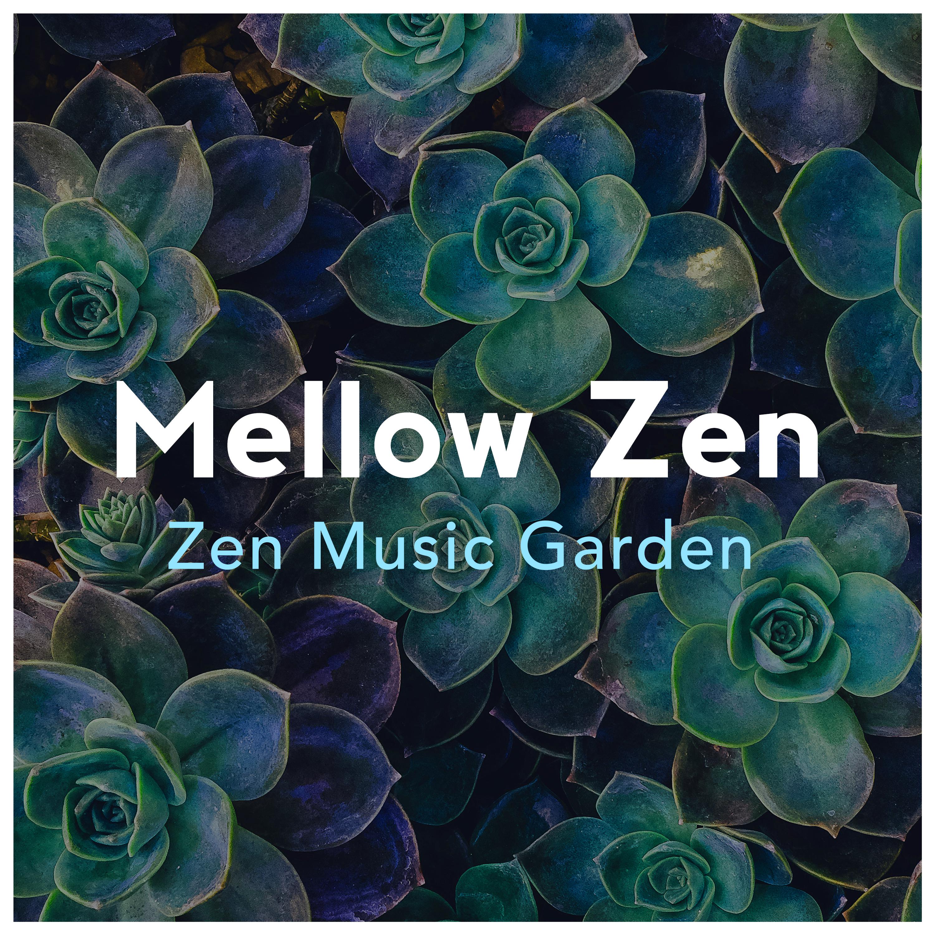 Mellow Zen