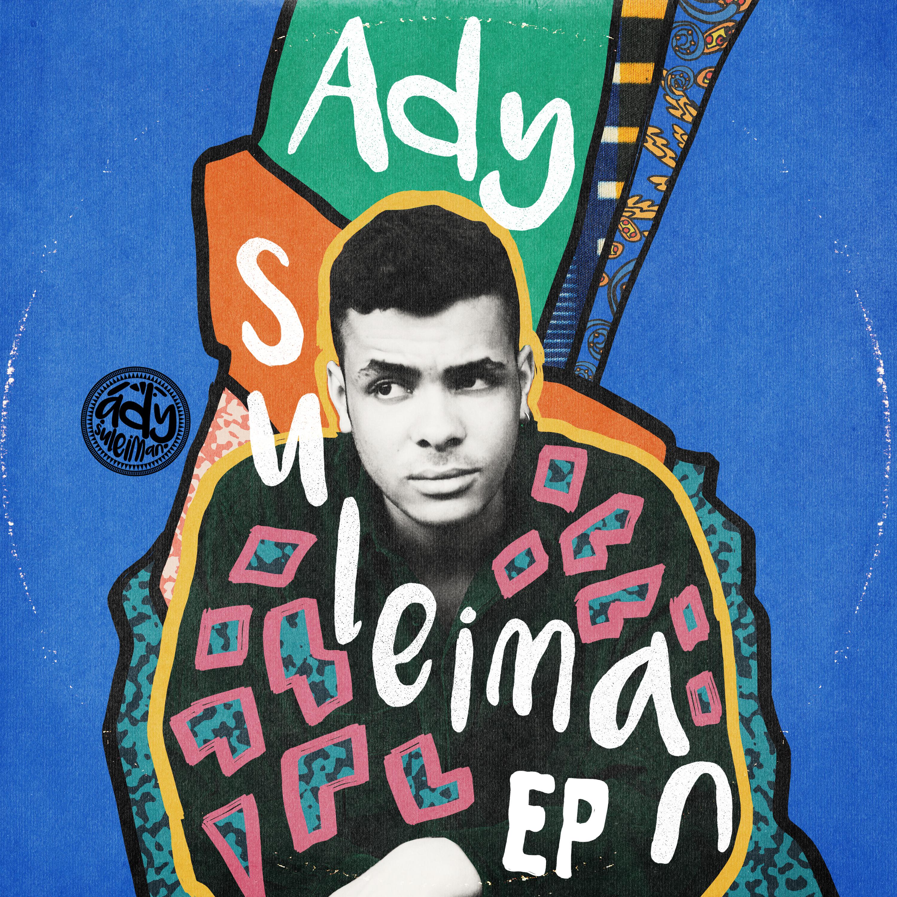 Ady Suleiman (EP)