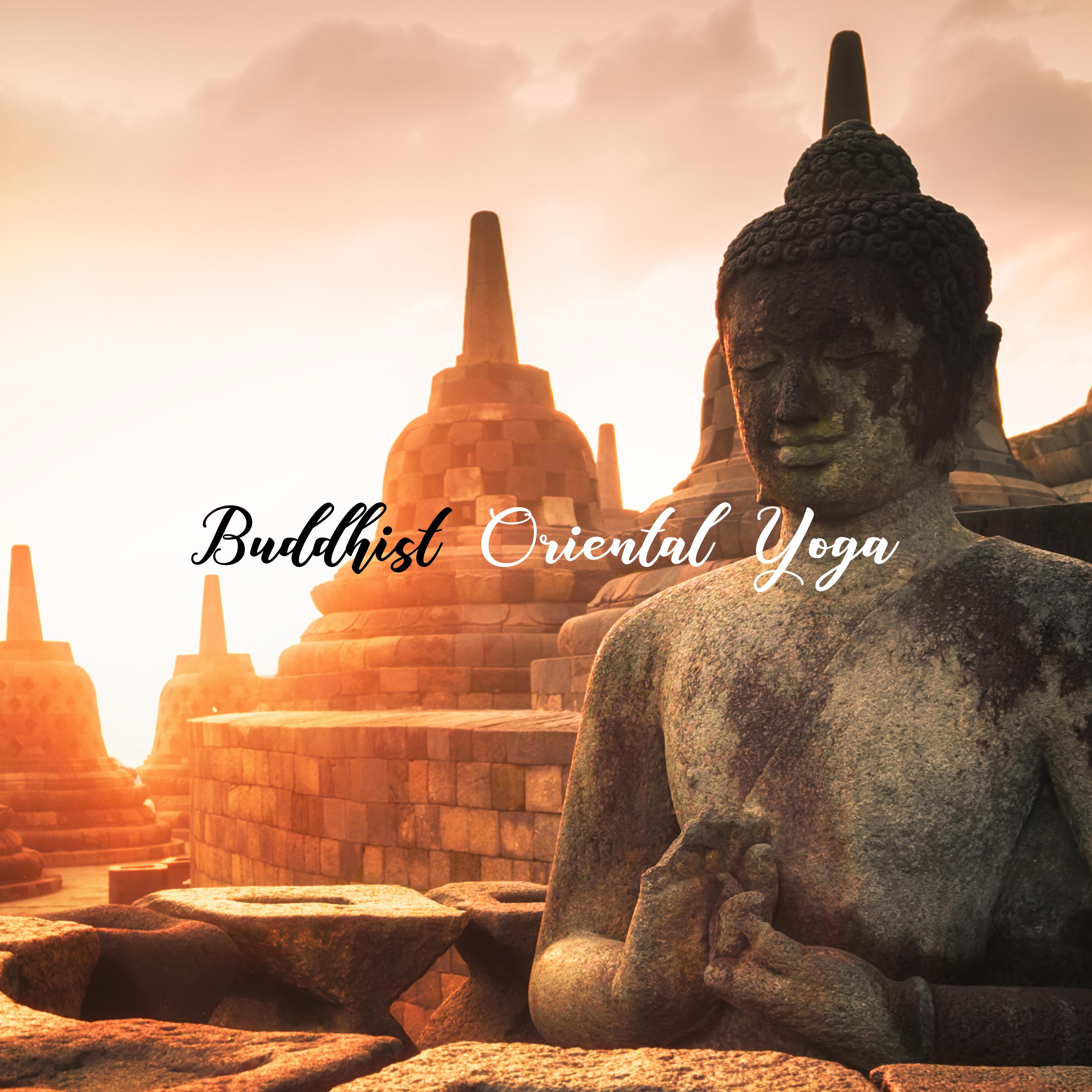 Buddhist Oriental Yoga - Music Dedicated to Yoga Exercises as well as for Meditation and Everyday Prayer Rituals