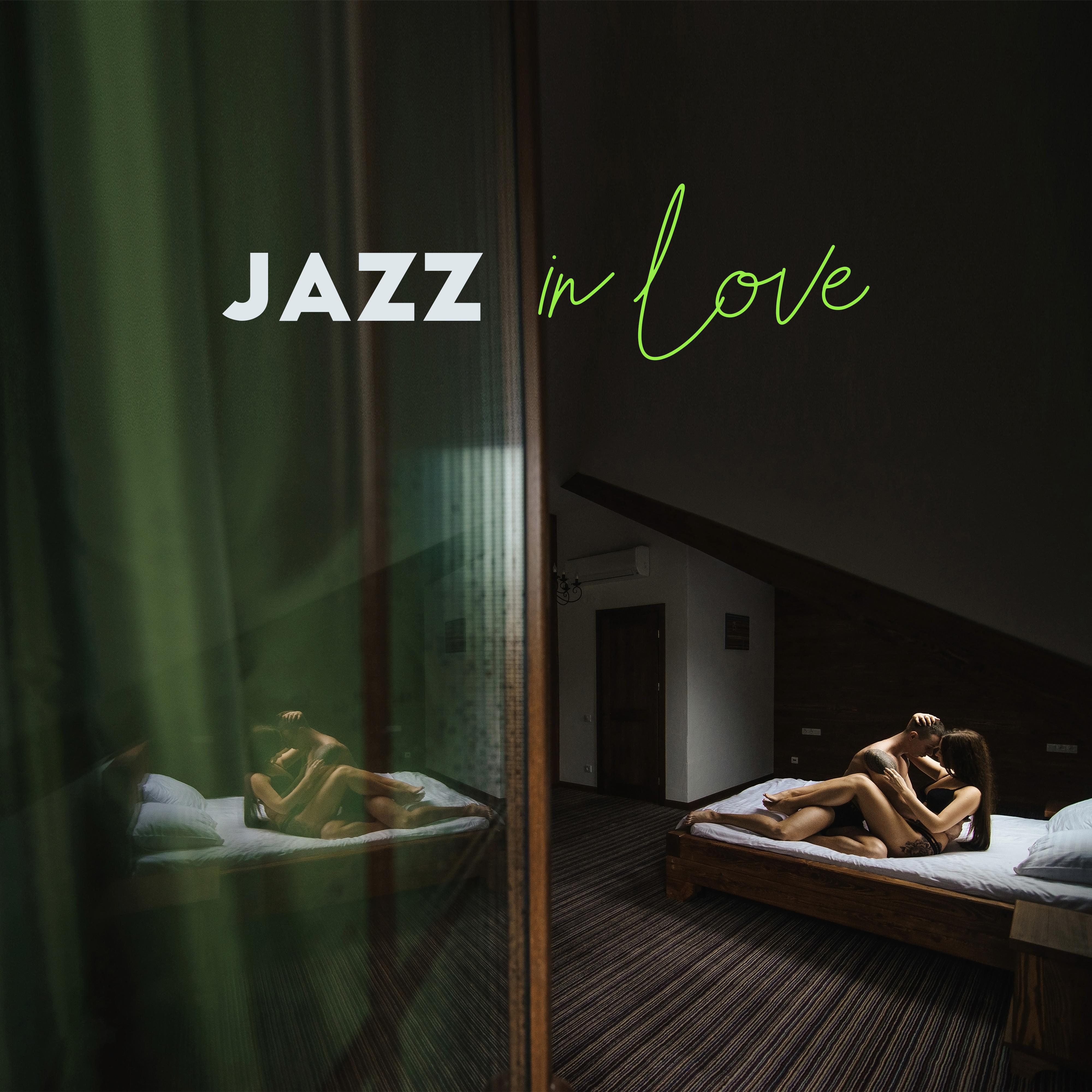 Jazz in Love  Romantic Jazz for Making Love, Ambient Jazz