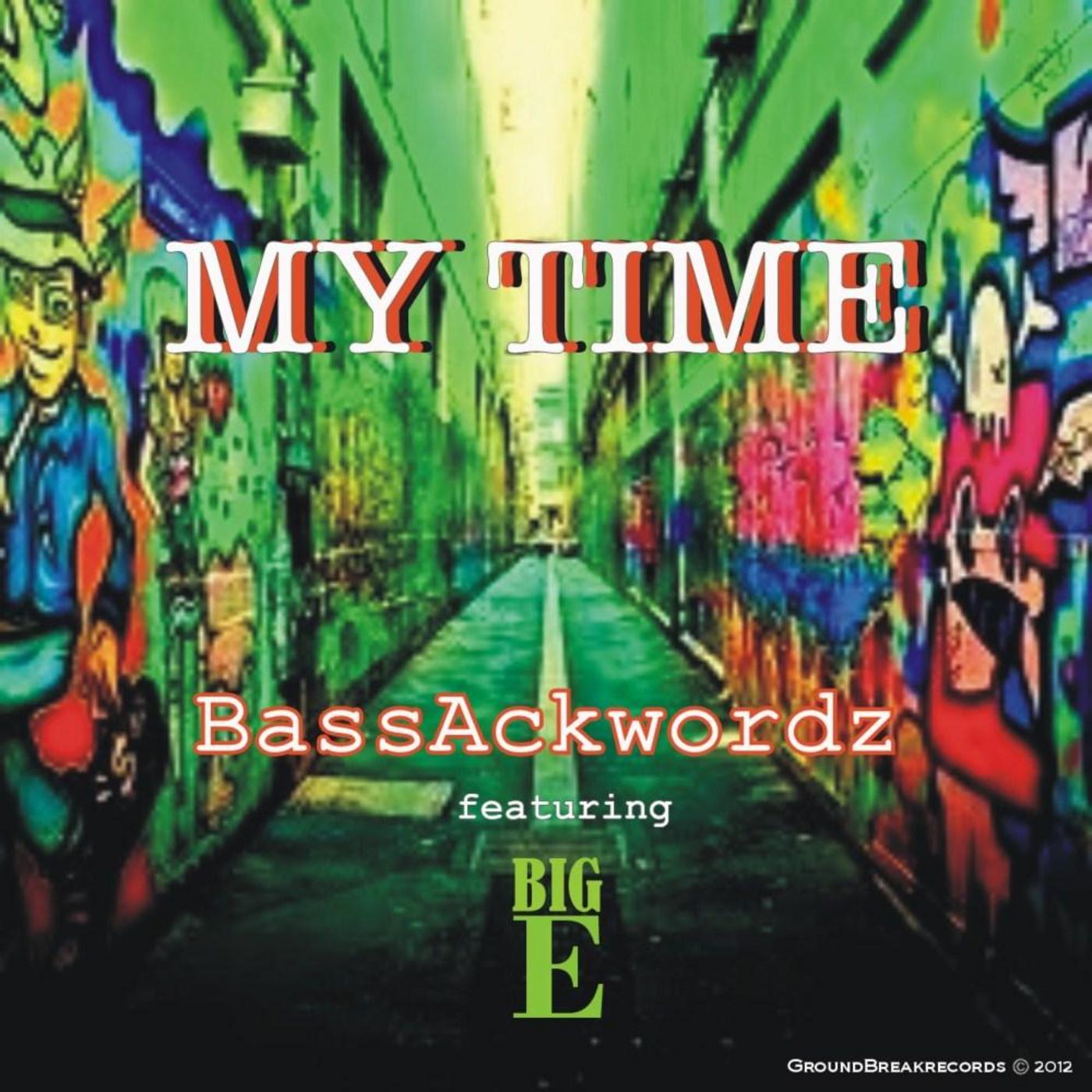 My Time (feat. Big E)