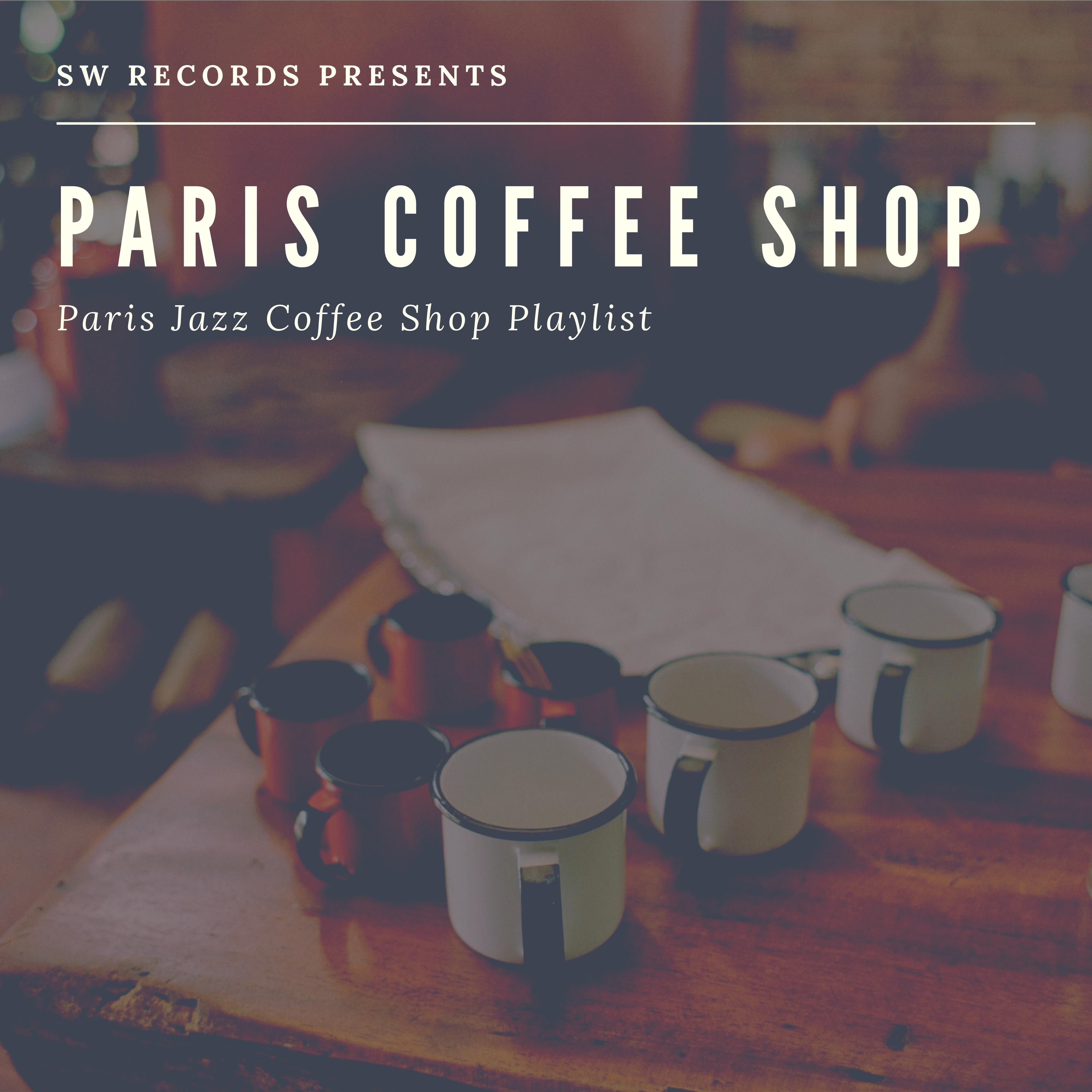 Paris Jazz Coffee Shop Playlist