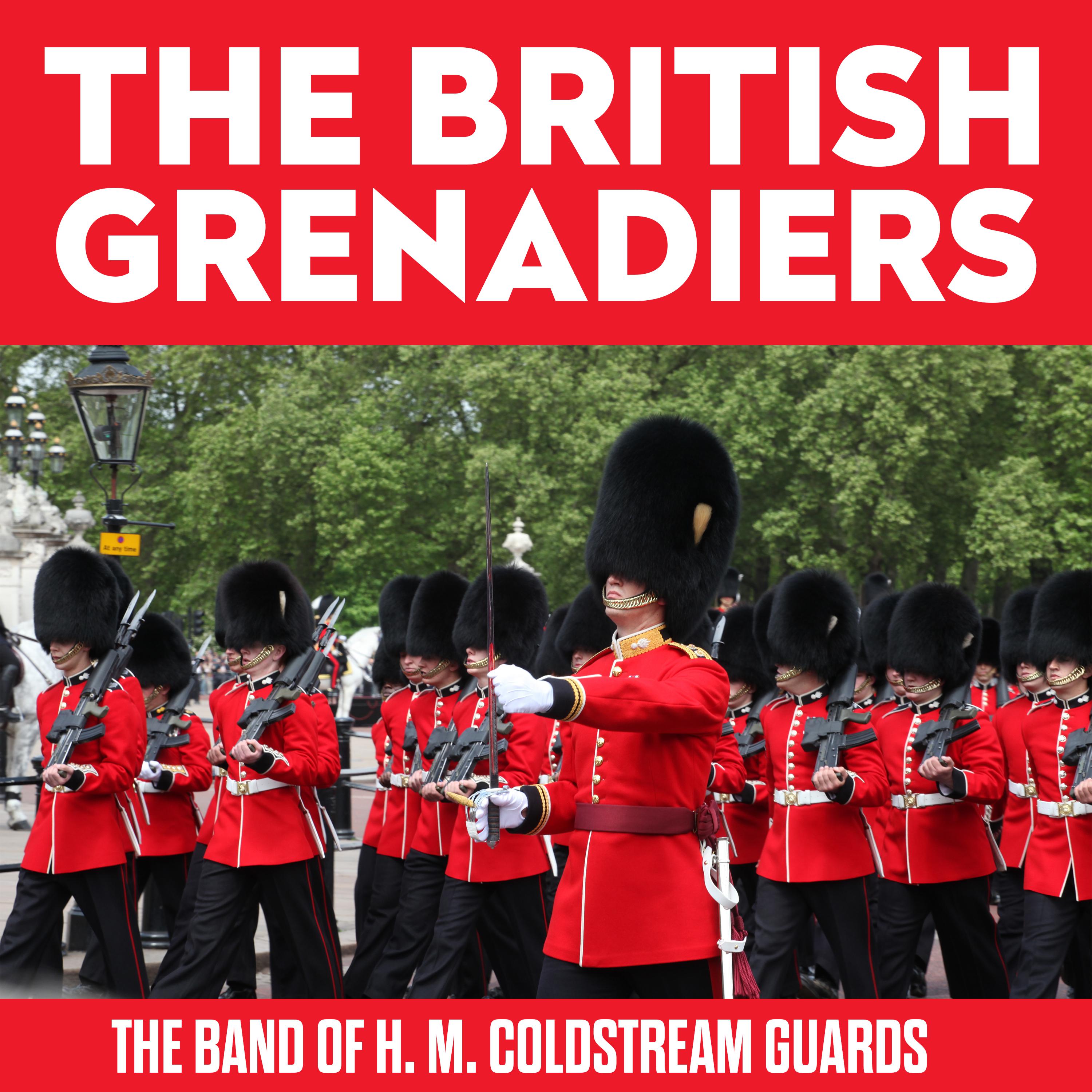 The British Grenadiers