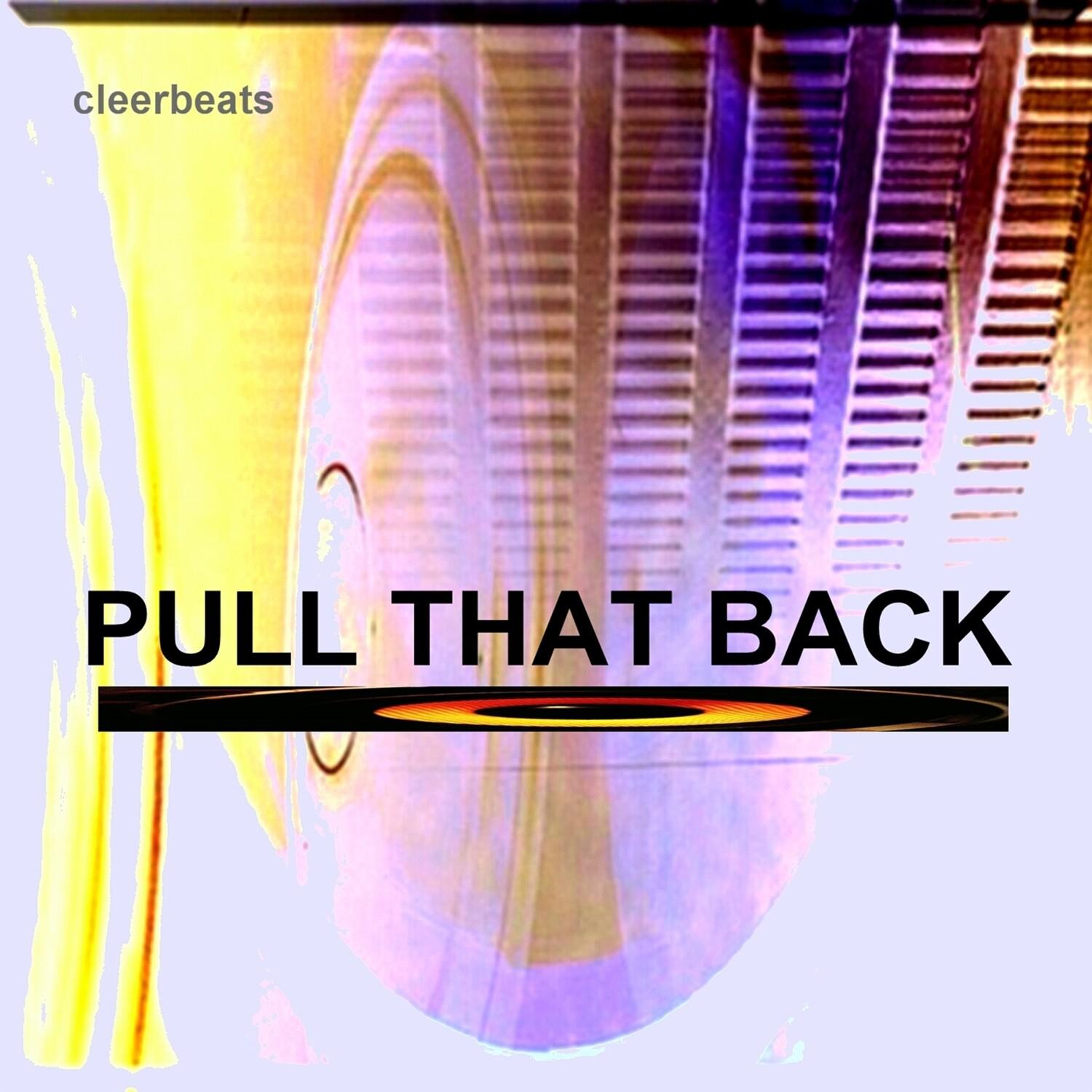 Pull That Back - Single