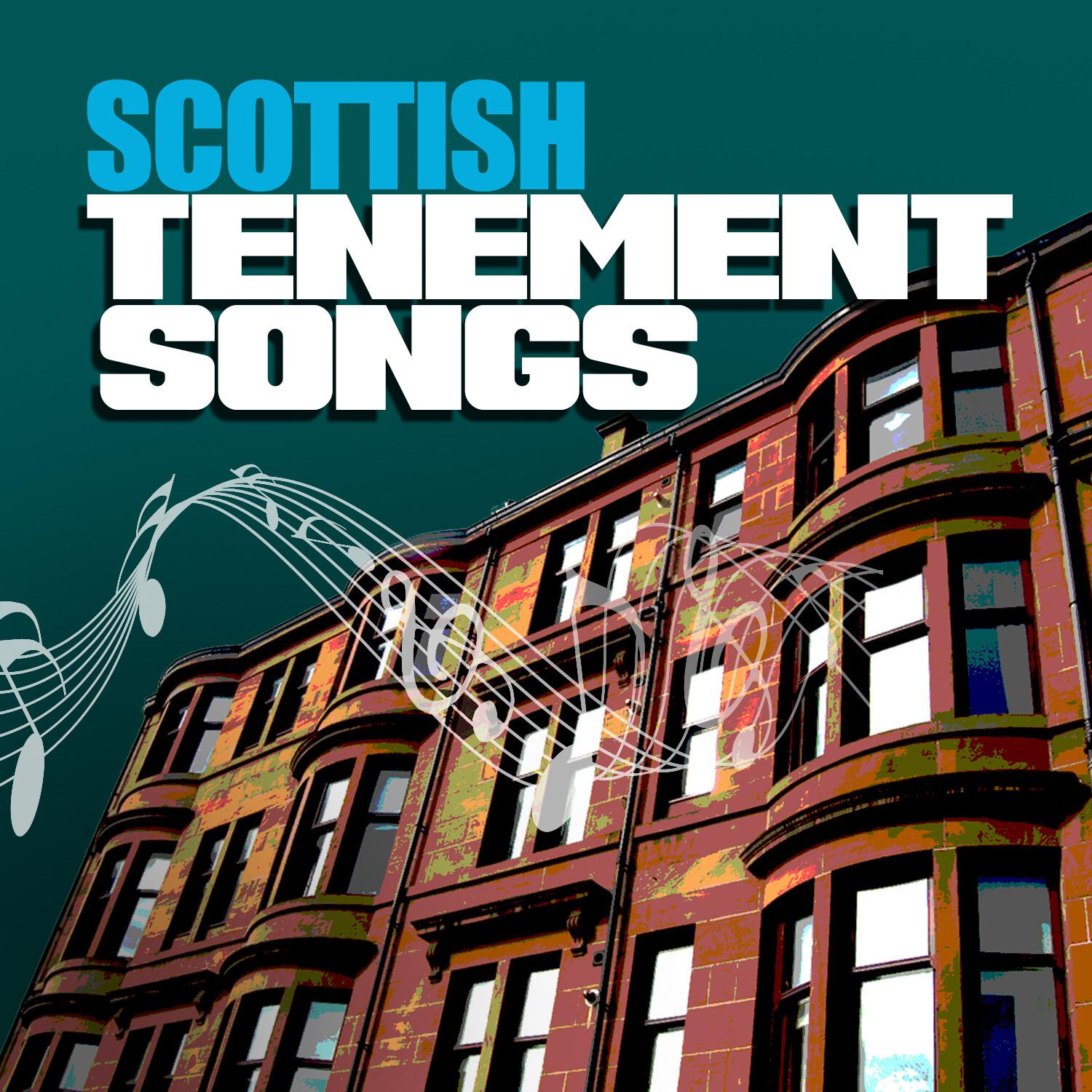 Scottish Tenement Songs