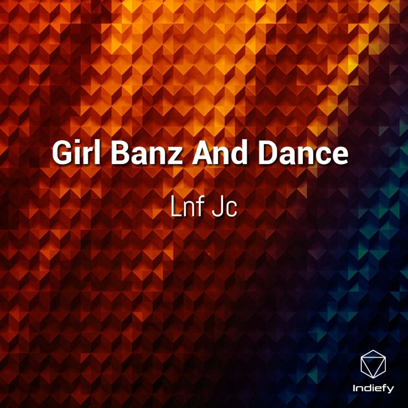 Girl Banz And Dance