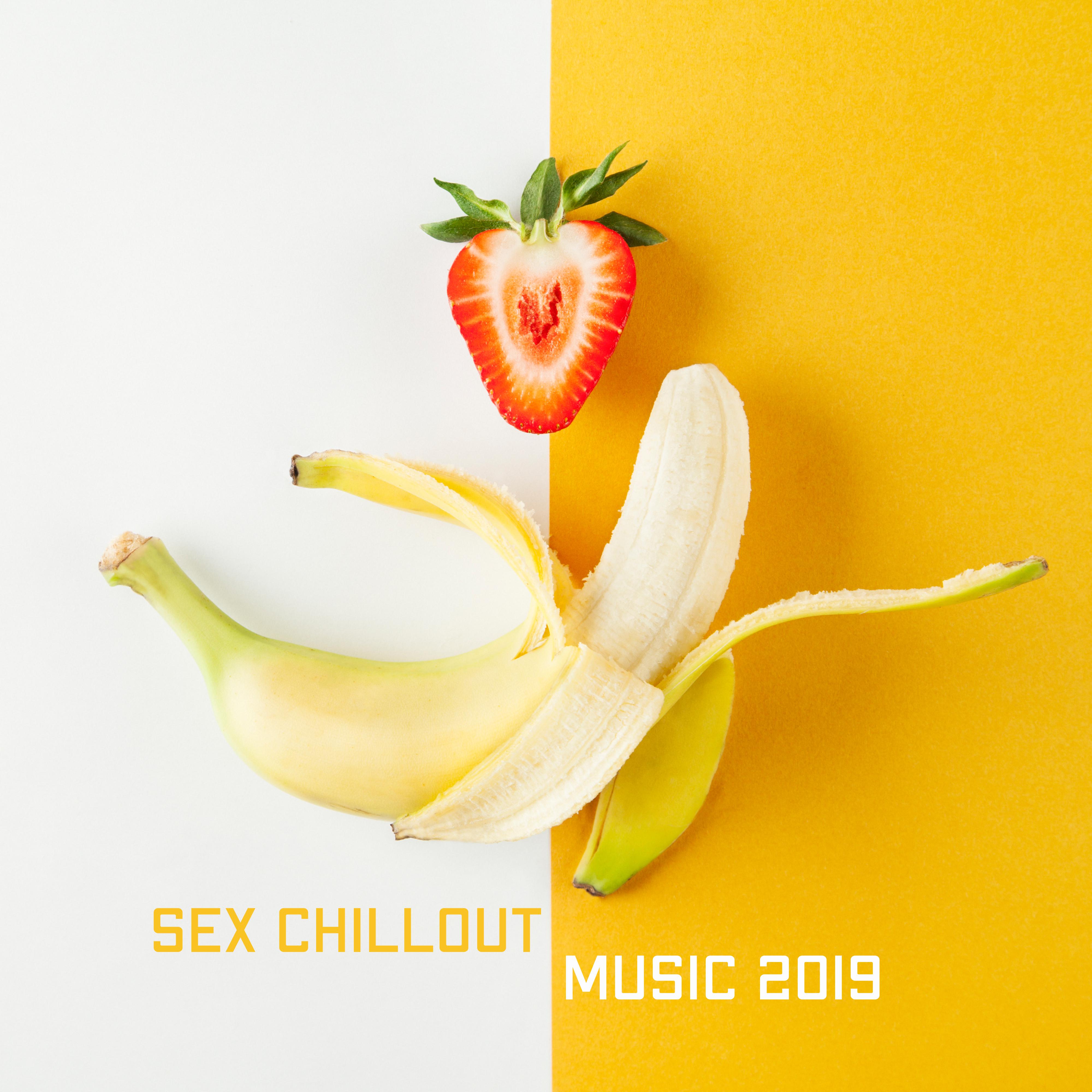 *** Chillout Music 2019 - The Most Romantic Musical Background for Erotic Caresses, Love Elations and Joy of Intimate Closeness with a Partner