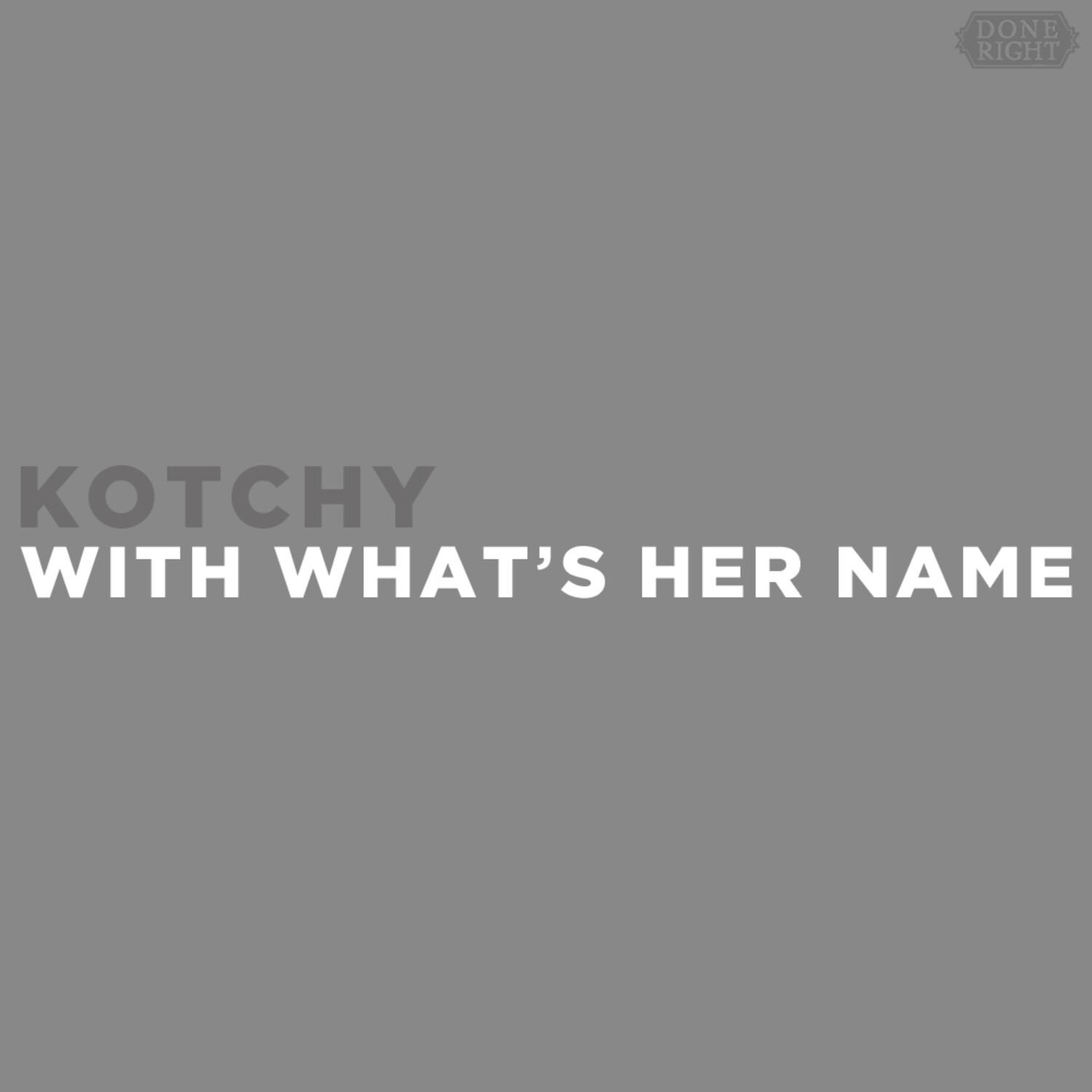 With What's Her Name
