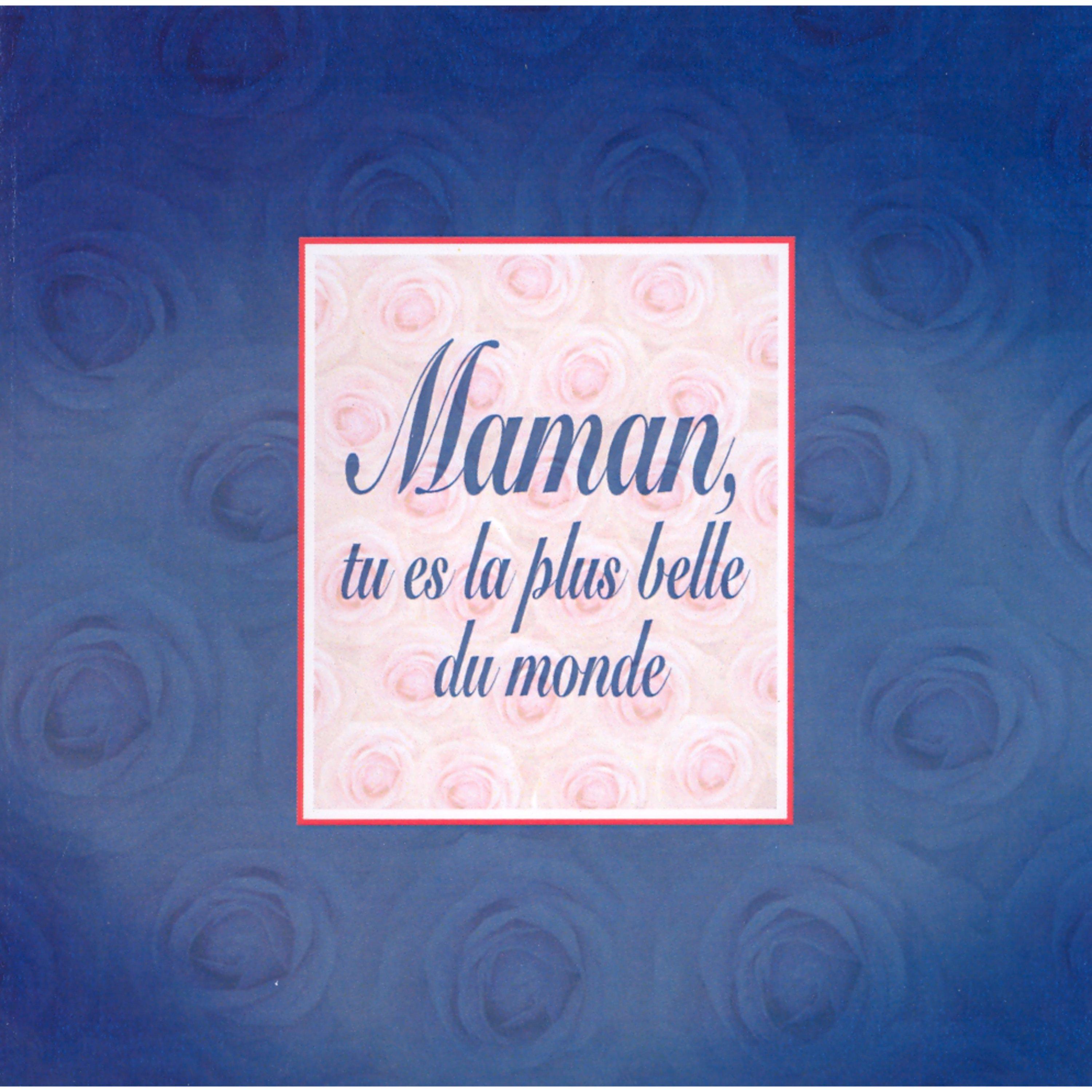 Maman, tu es la plus belle du monde - Single