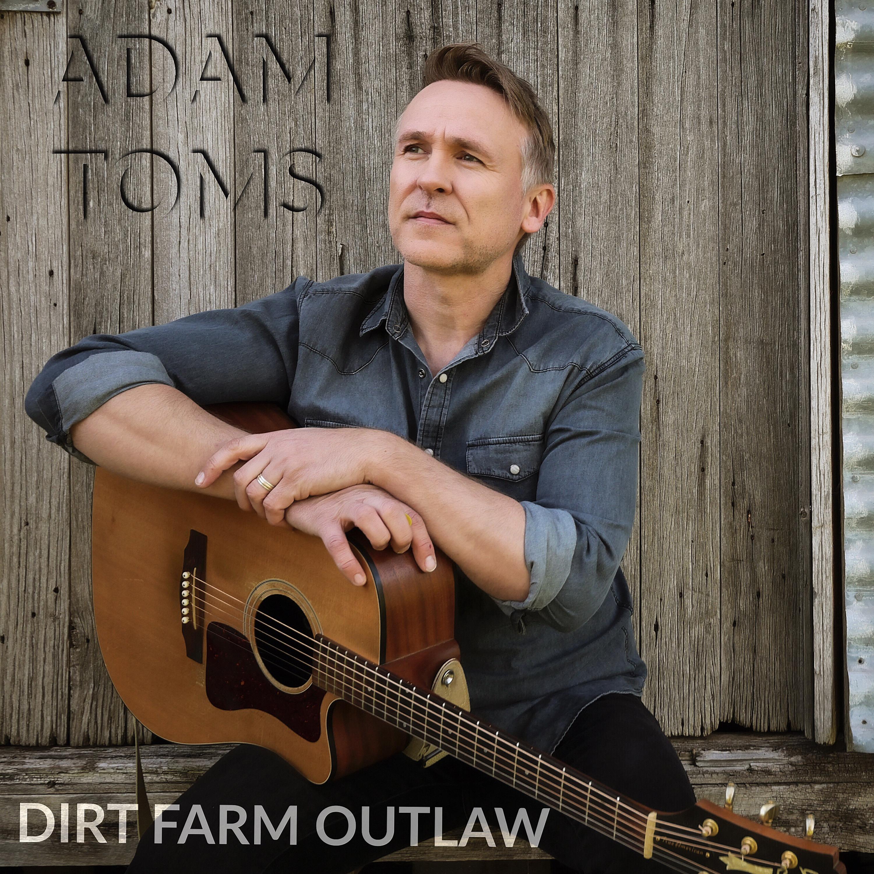 Dirt Farm Outlaw