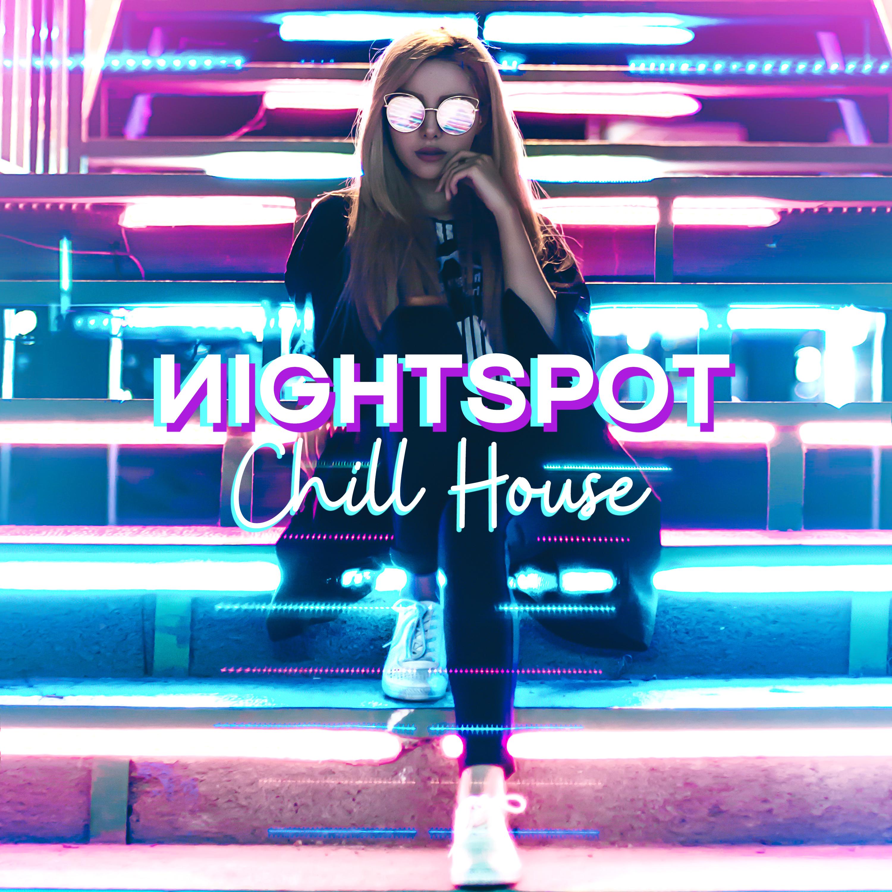 Nightspot Chill House