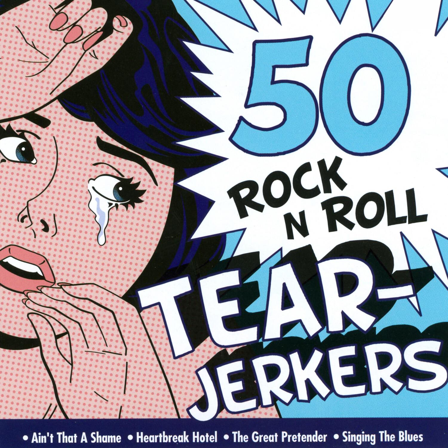50 Rock 'N' Roll Tearjerkers