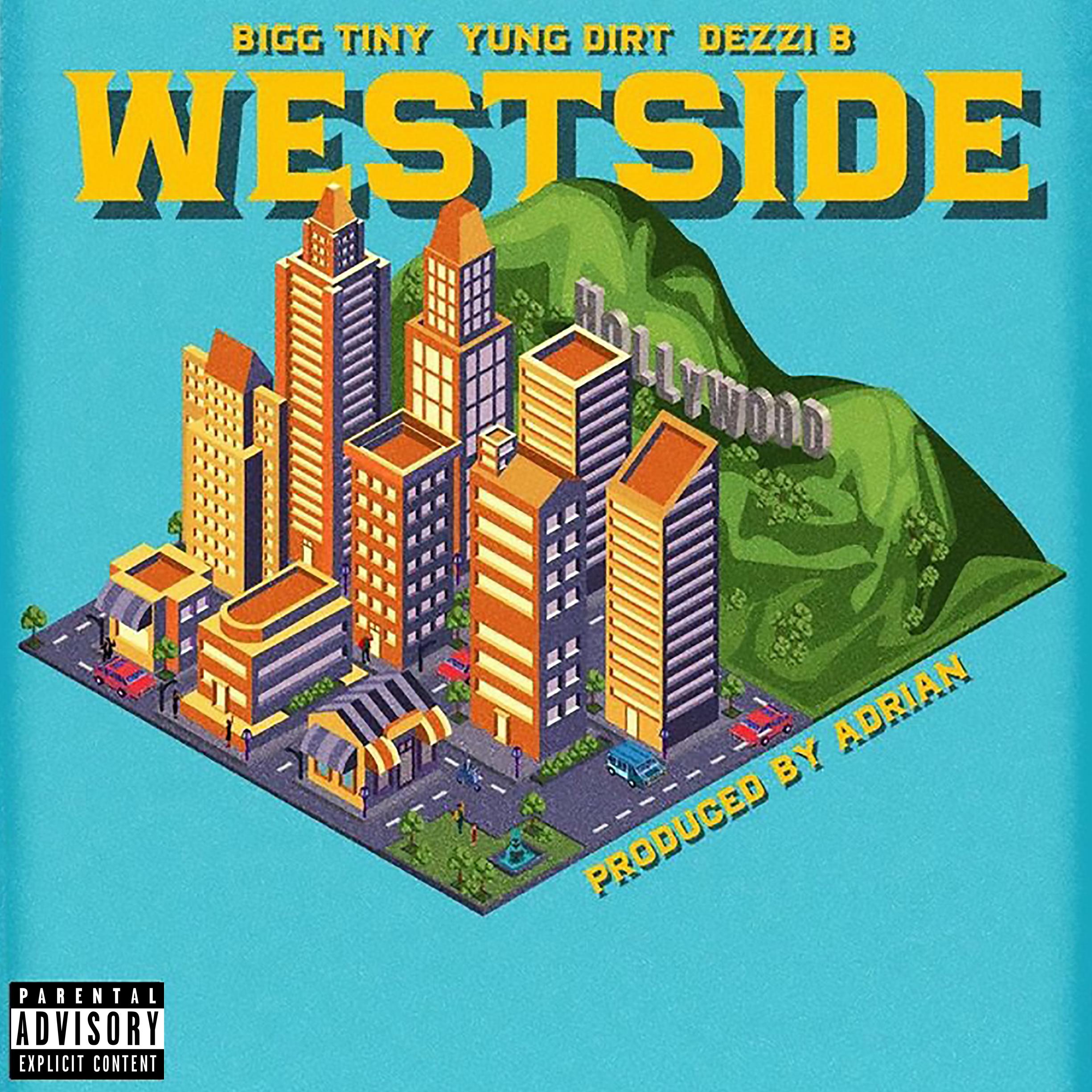 Westside (feat. Yung Dirt & Dezzi B)