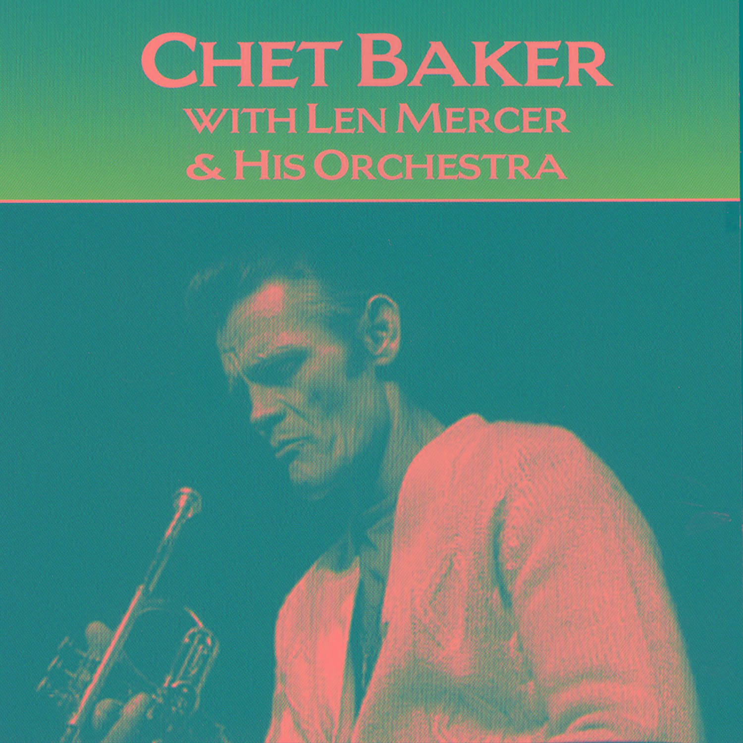 Chet Baker and Len Mercer and His Orchestra