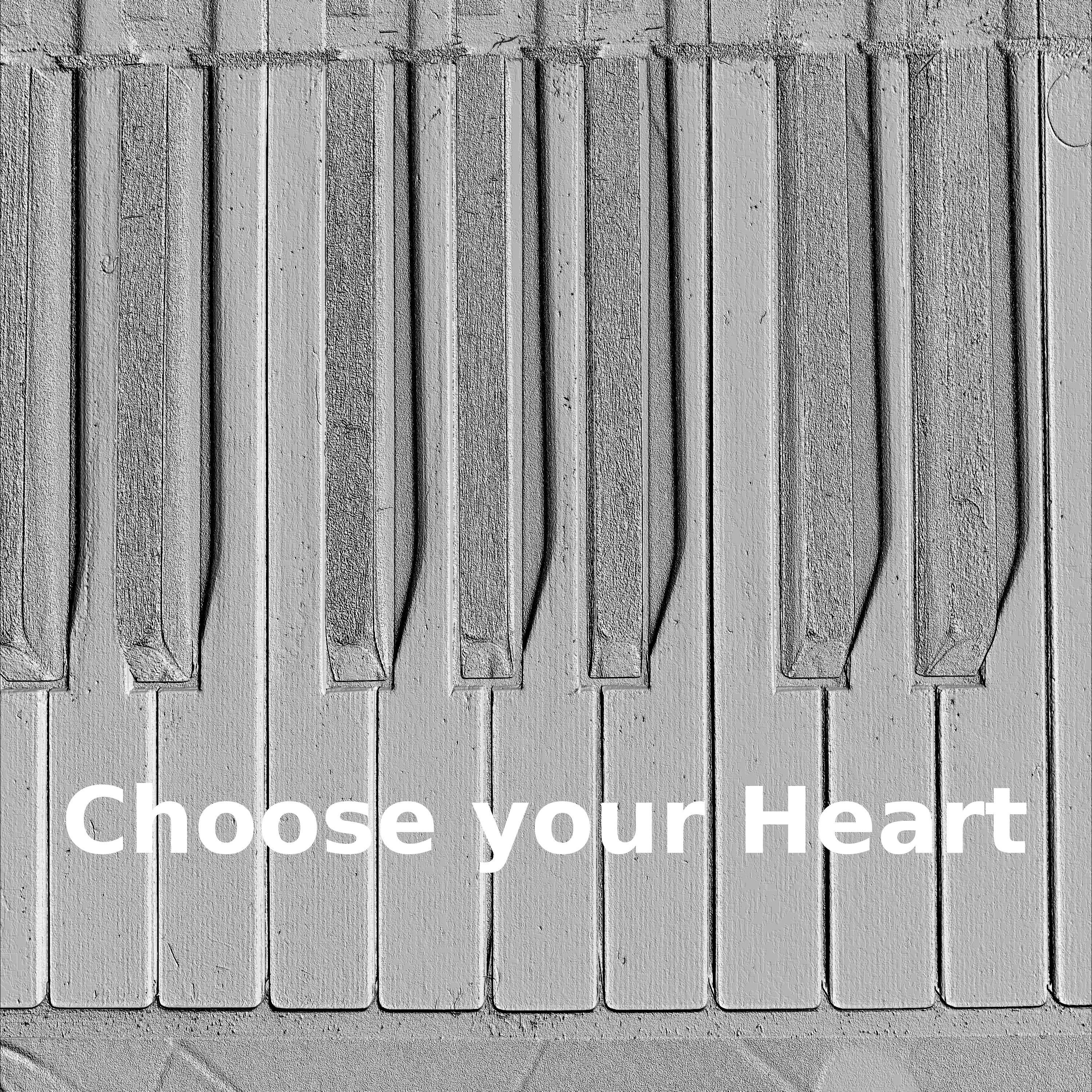 Choose your Heart