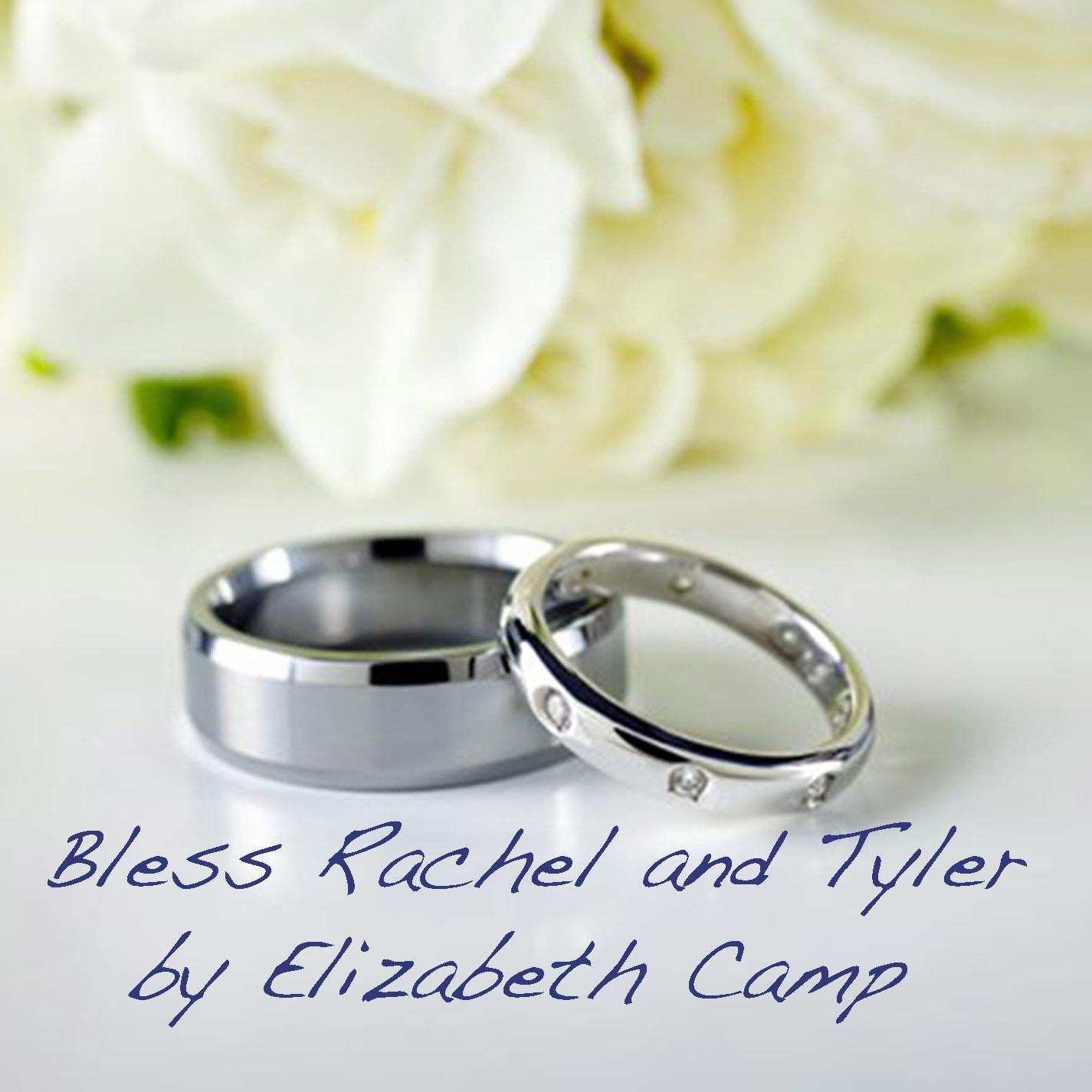 Bless Rachel and Tyler