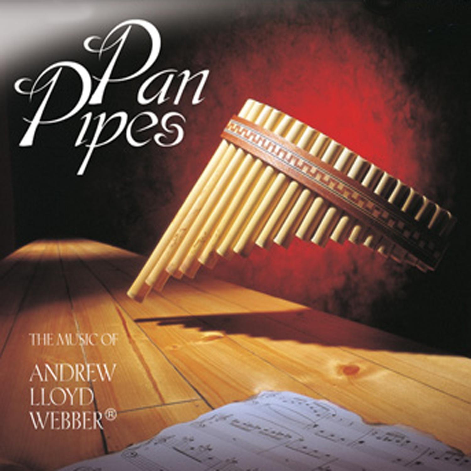 Panpipes - The Music of Andrew Lloyd Webber