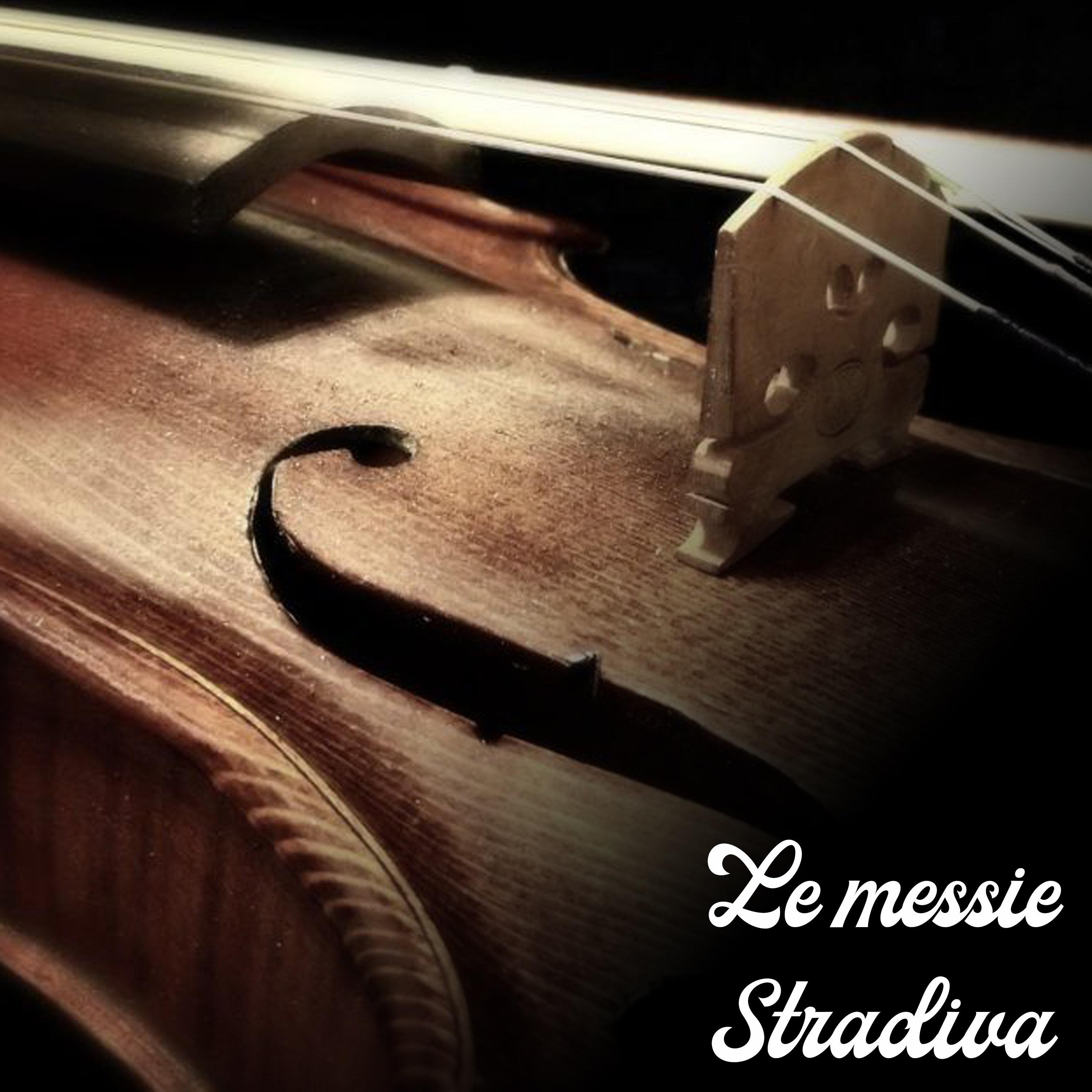 Le messie Stradiva