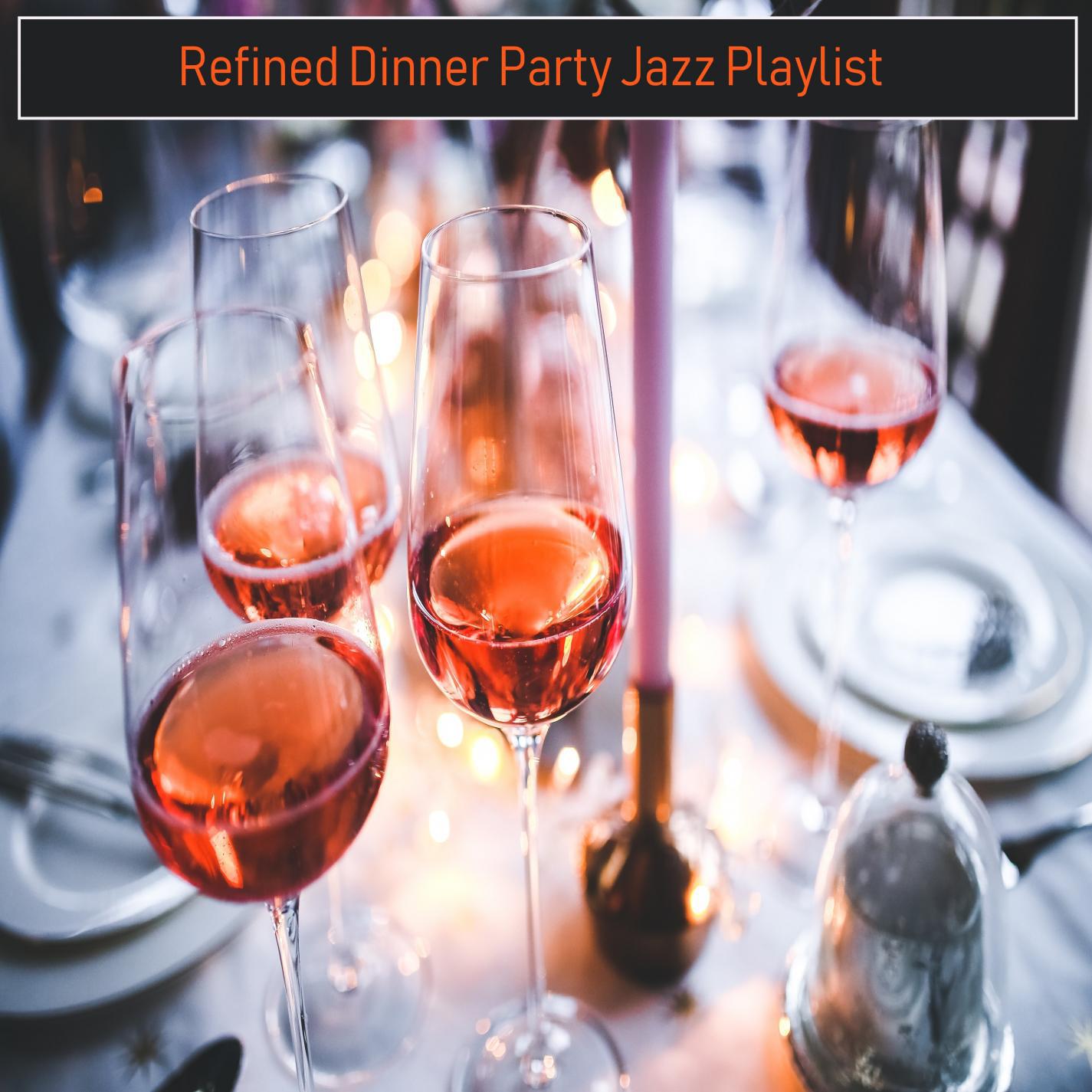 Dinner Party Jazz Playlist