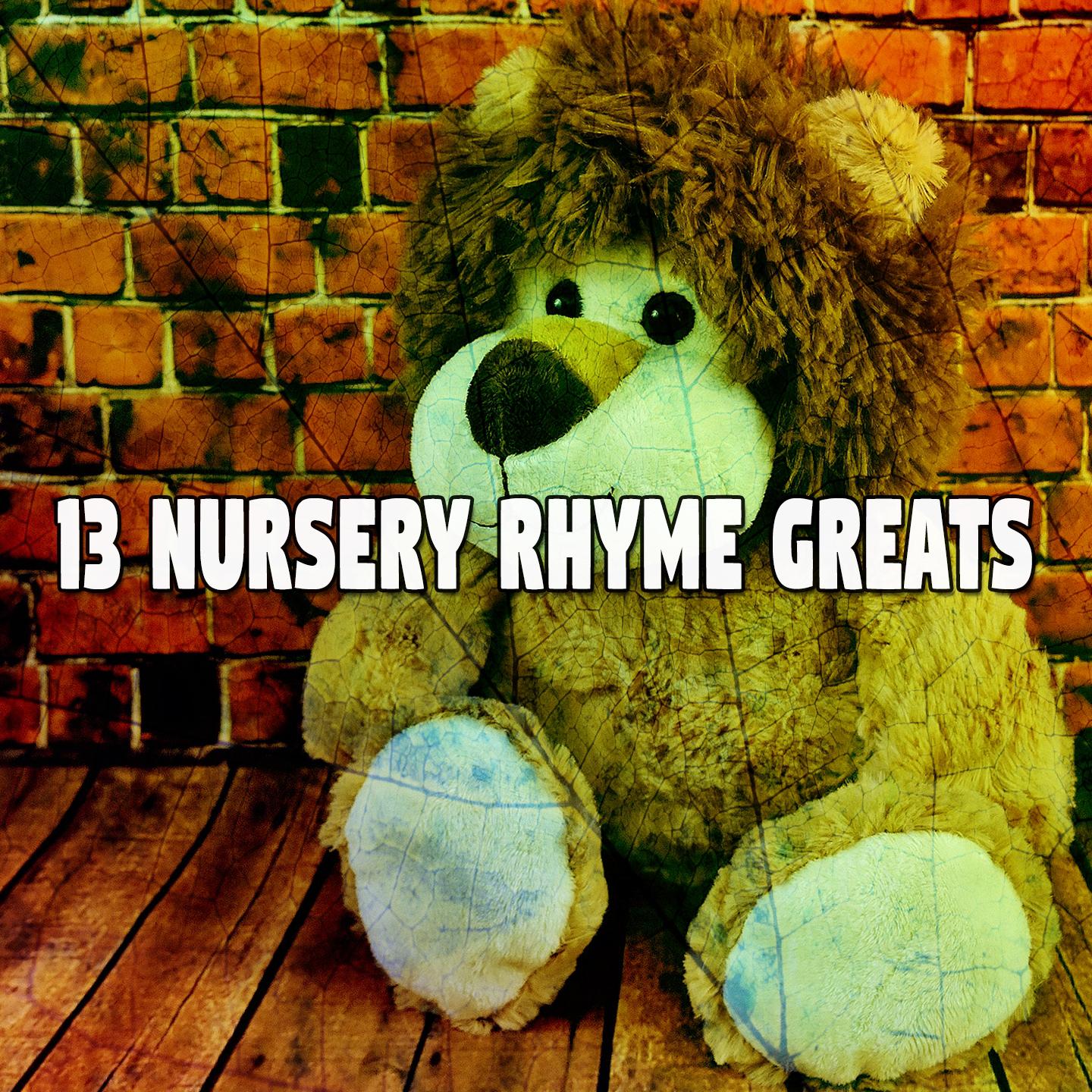 13 Nursery Rhyme Greats