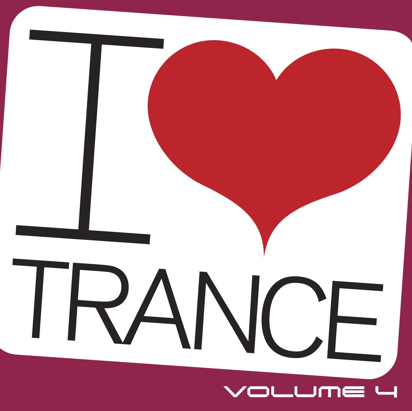 I Love Trance, Vol. 4
