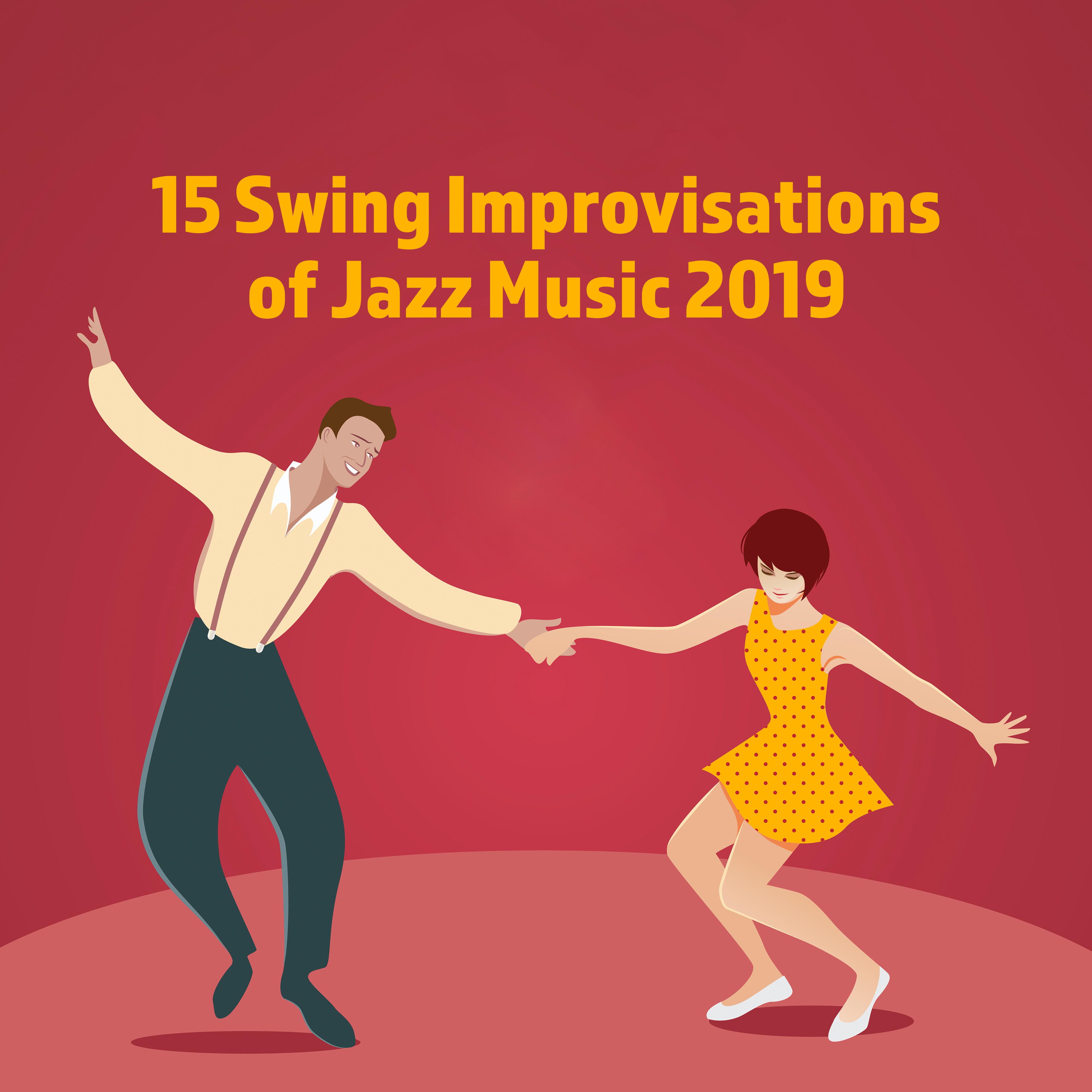 15 Swing Improvisations of Jazz Music 2019