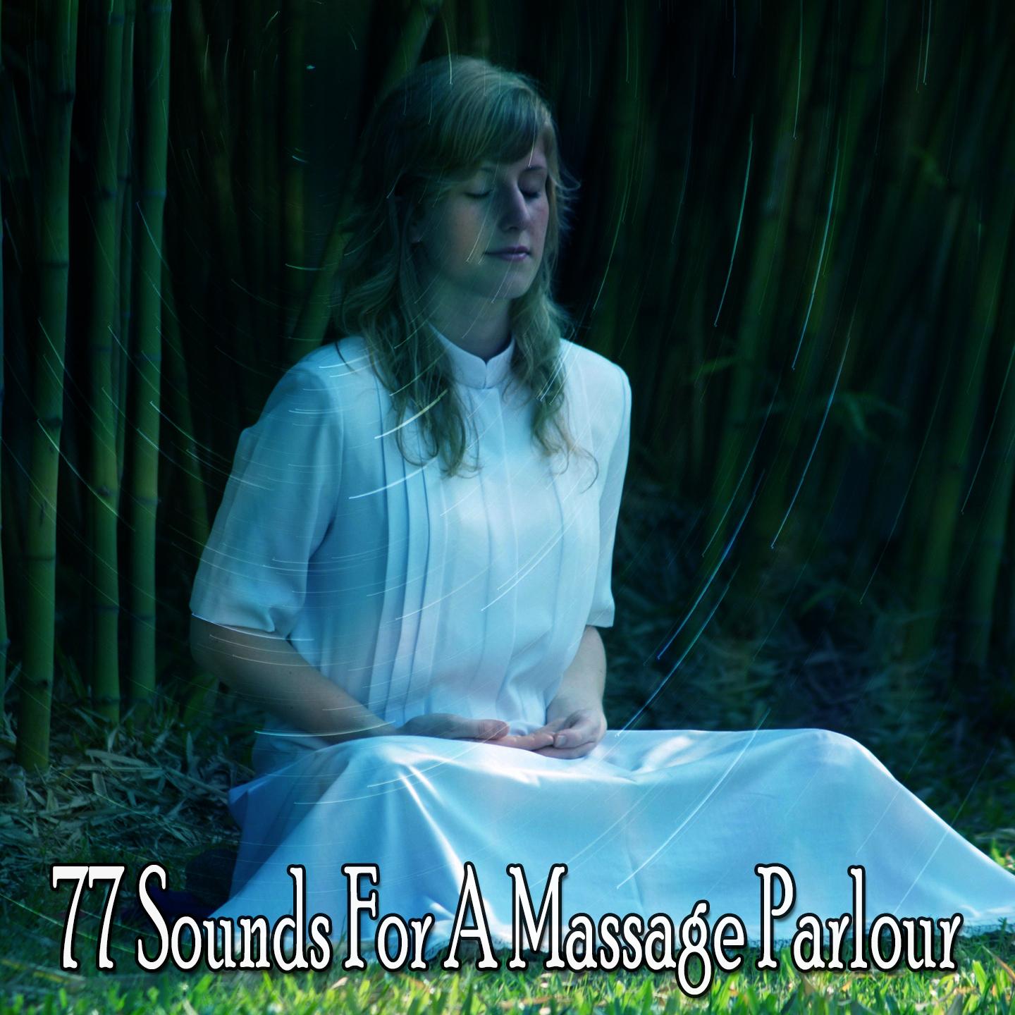 77 Sounds for a Massage Parlour