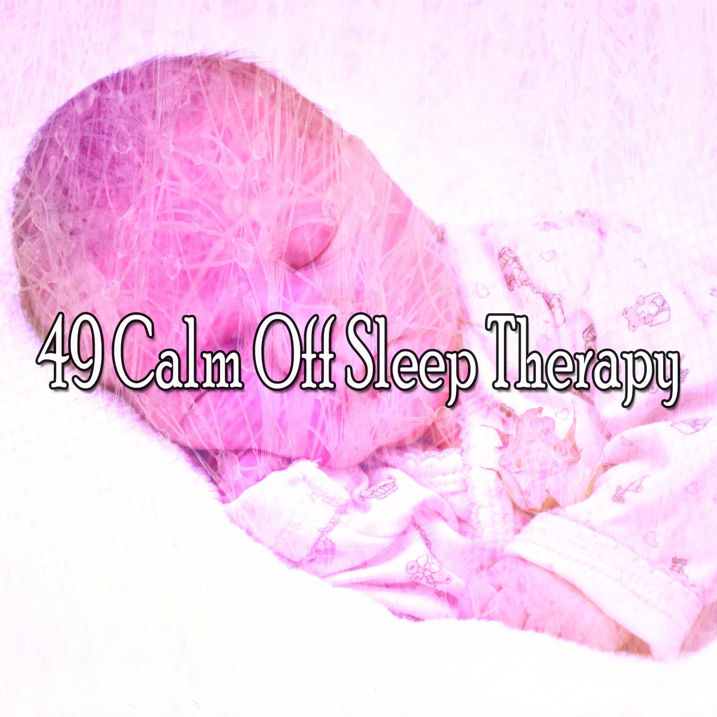 49 Calm off Sleep Therapy