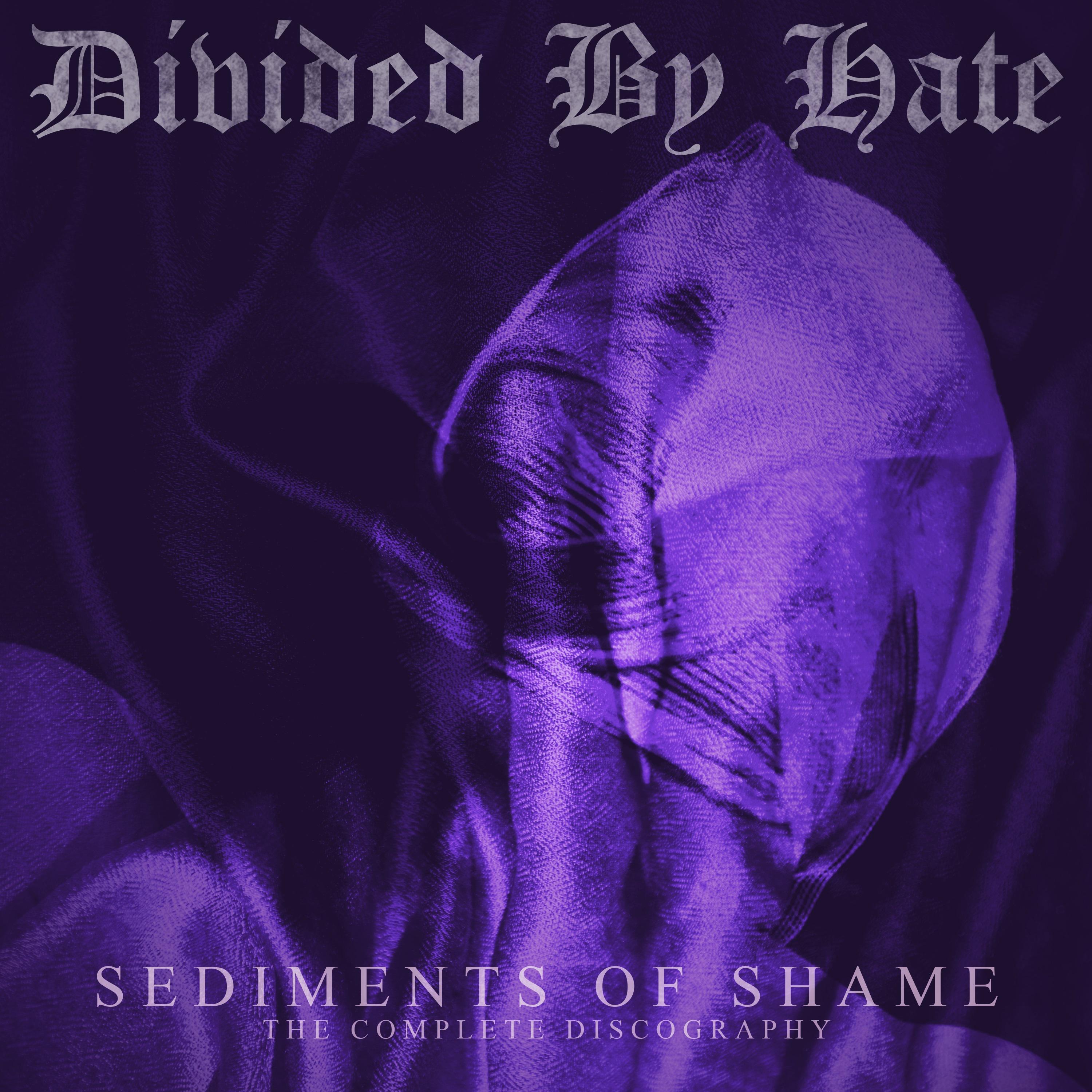 Sediments Of Shame (The Complete Discography)