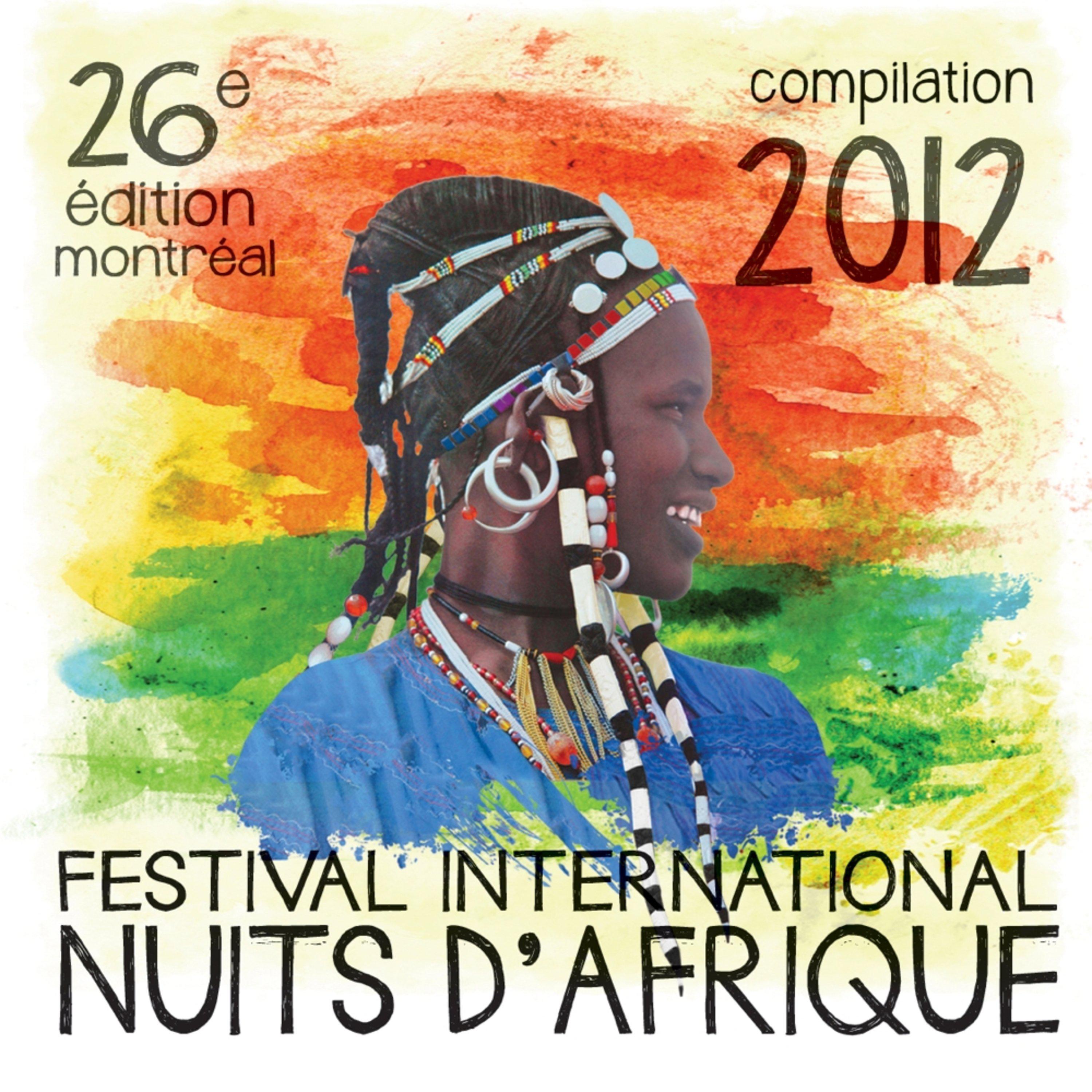 Festival International Nuits d' Afrique, 26e e dition  Compilation 2012