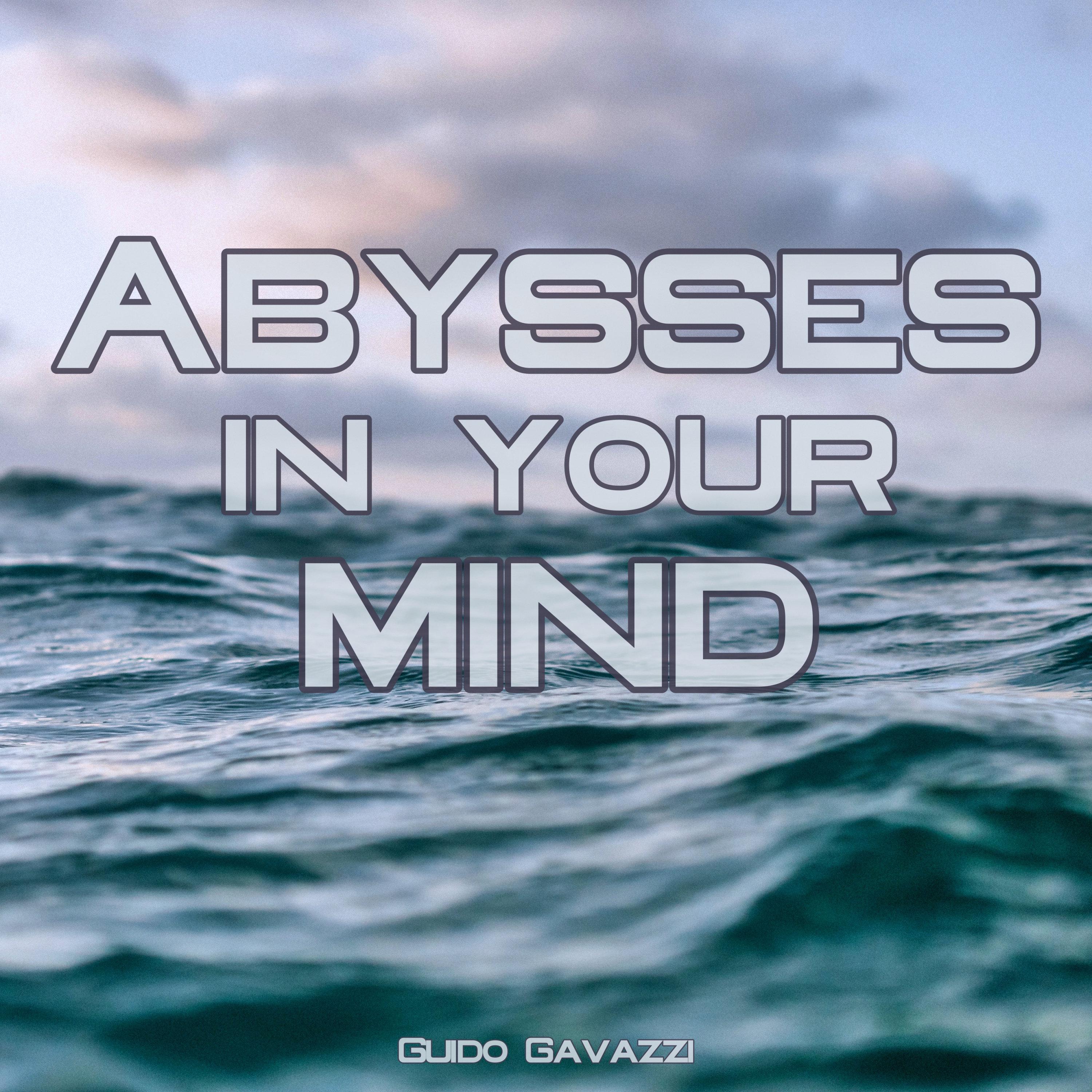 Abysses In Your Mind