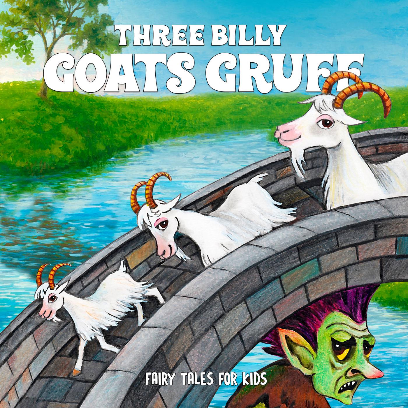 Three Billy Goats Gruff, Pt. 4