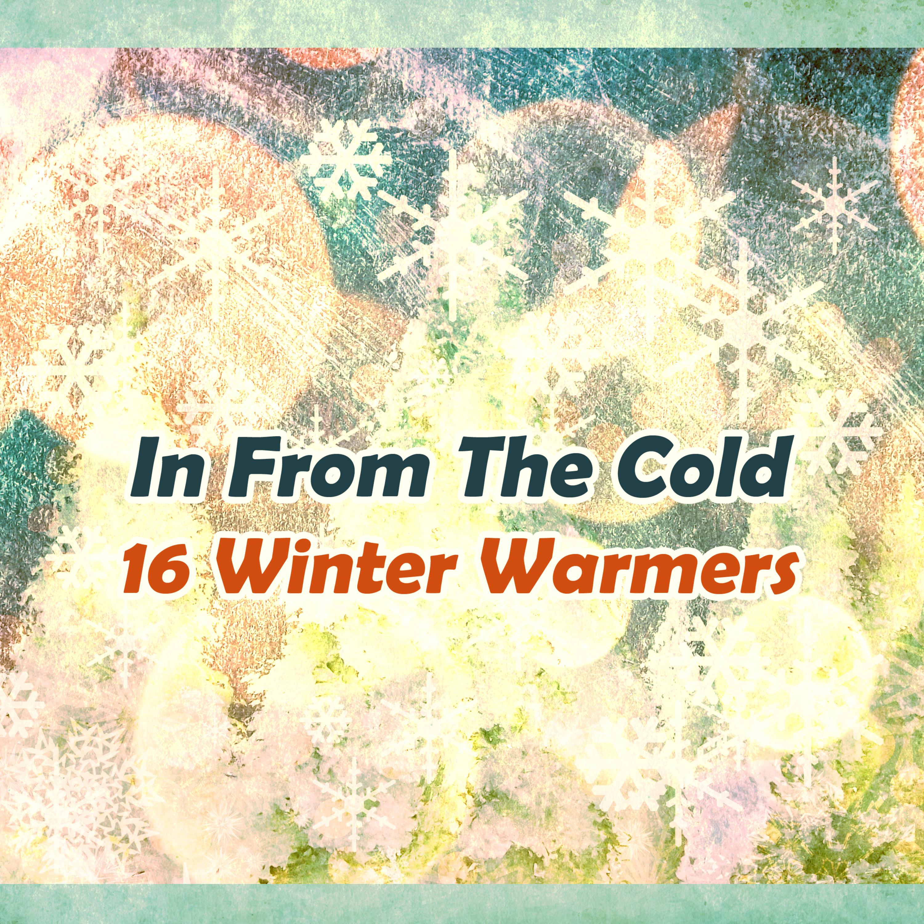 16 Winter Warmers