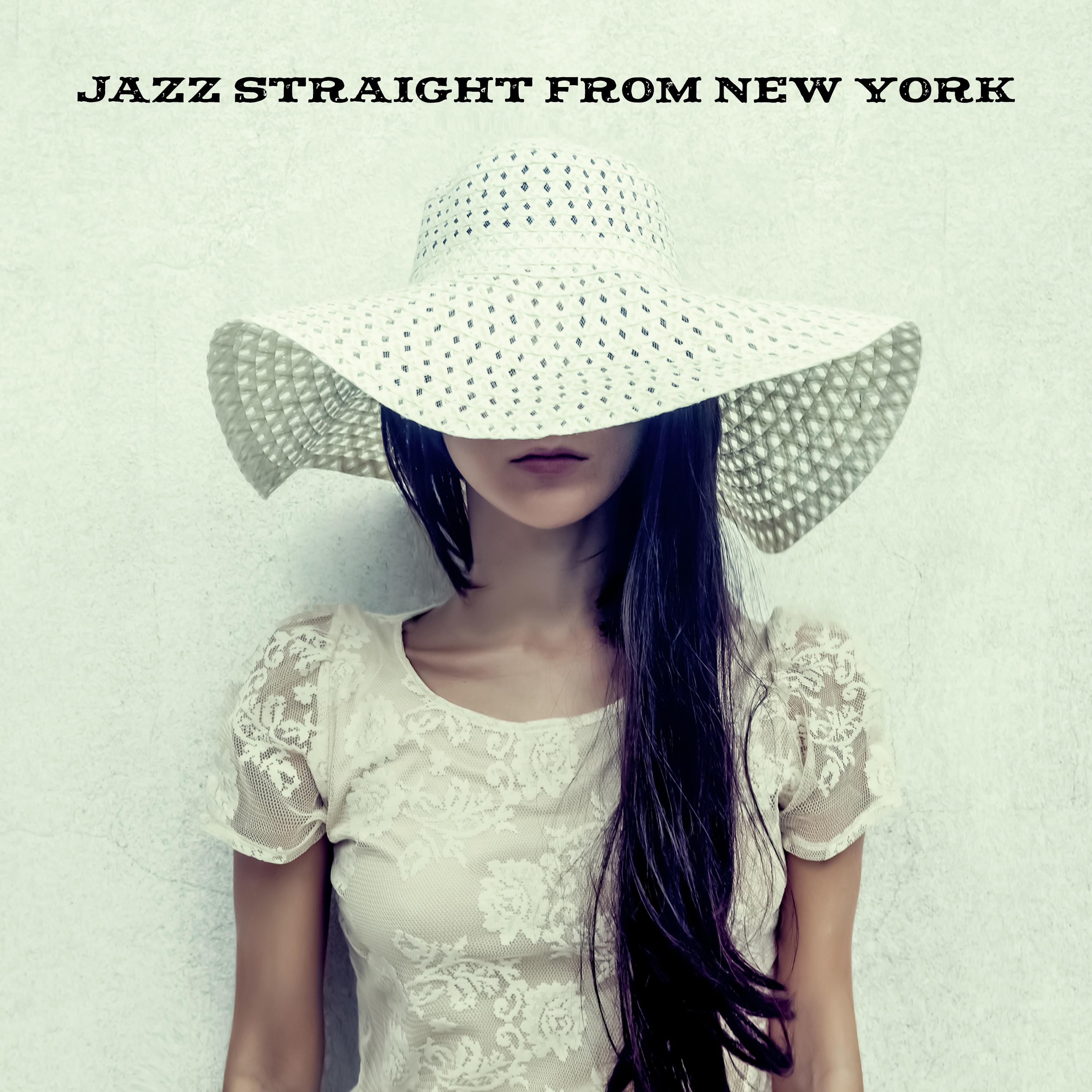 Jazz Straight from New York  2019 Instrumental Smooth Jazz Music Compilation, Vintage Melodies Played on Piano, Contrabass, Sax  Many More