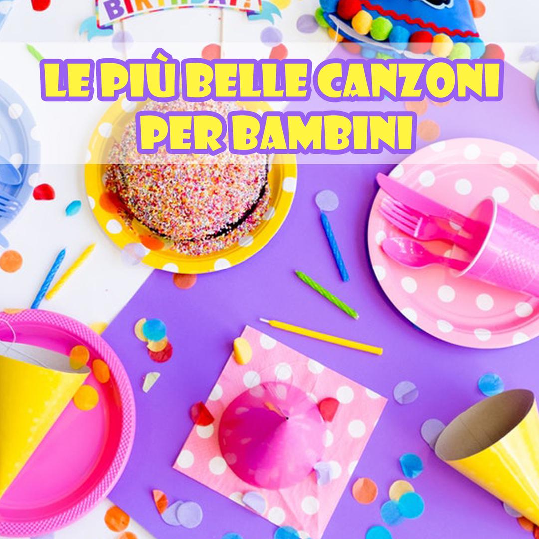 Le piu belle canzoni per bambini