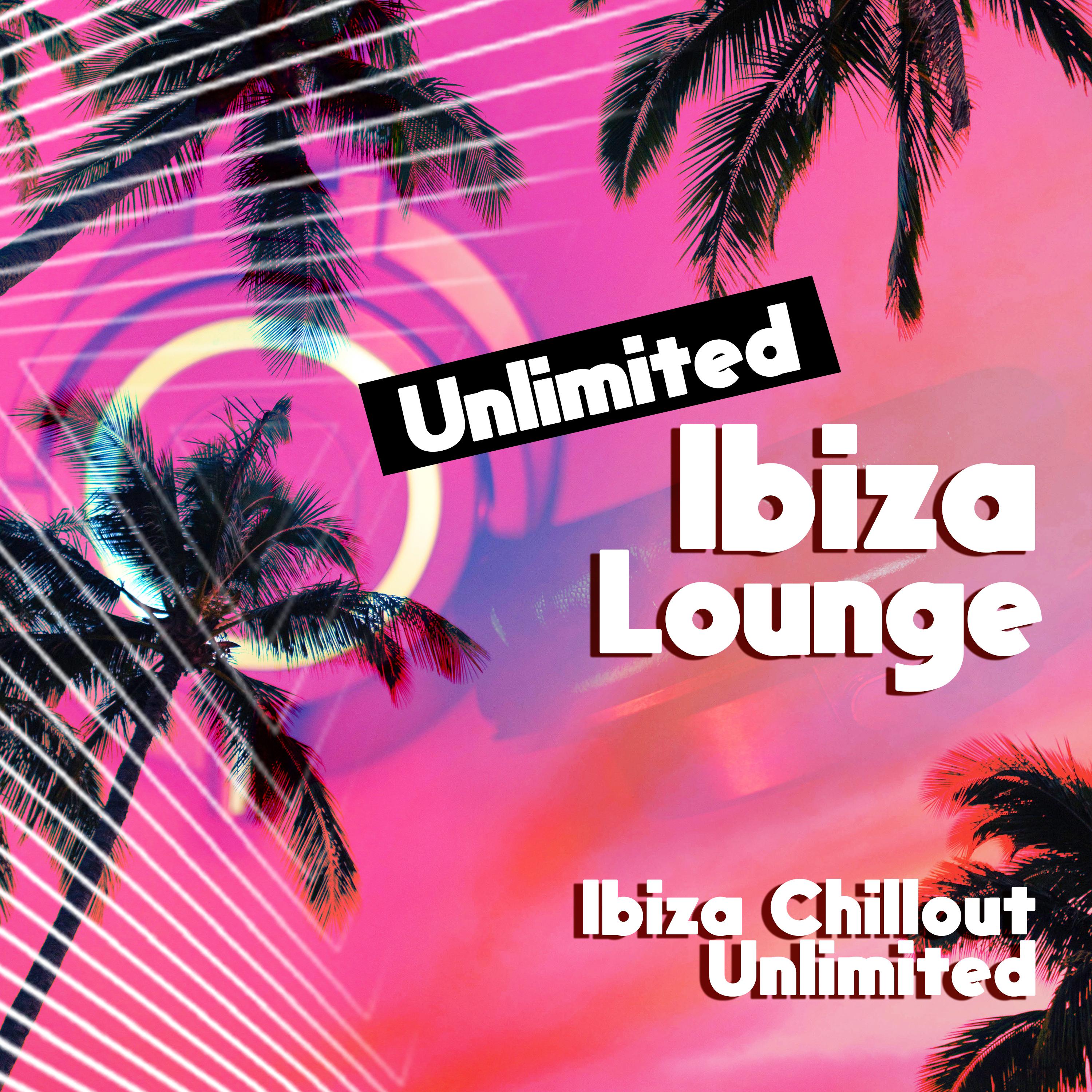 Unlimited Ibiza Lounge